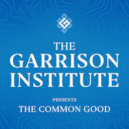 The Garrison Institute Presents: The Common Good