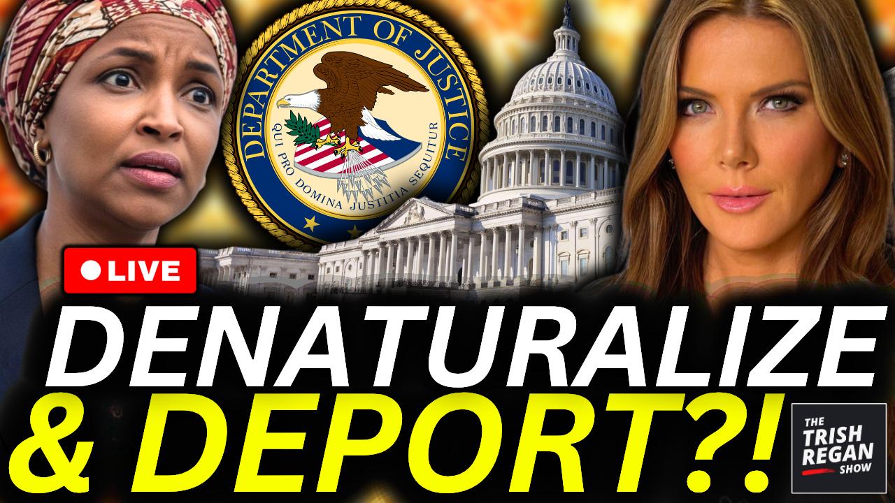 The Trish Regan Show - Feds Aim To DEPORT & DENATURALIZATION Ilhan Omar | CNN Admits GOP May Win BIG |  El Sayed Loses It On NBC  S6E17
