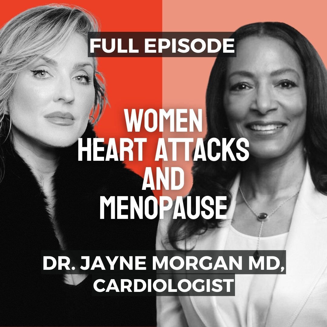 DR. JAYNE MORGAN, MD: Women, Heart Attacks, and Menopause