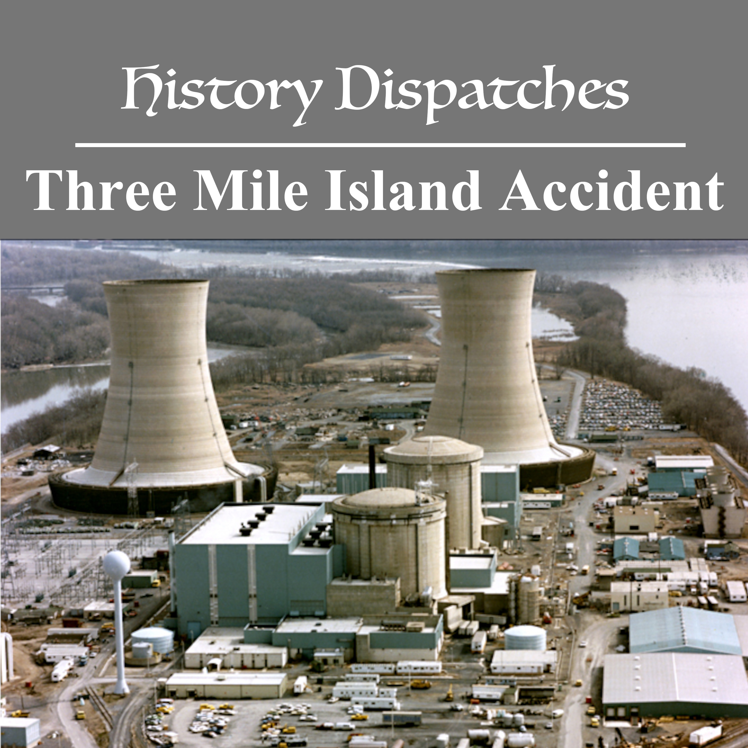 Three Mile Island Accident