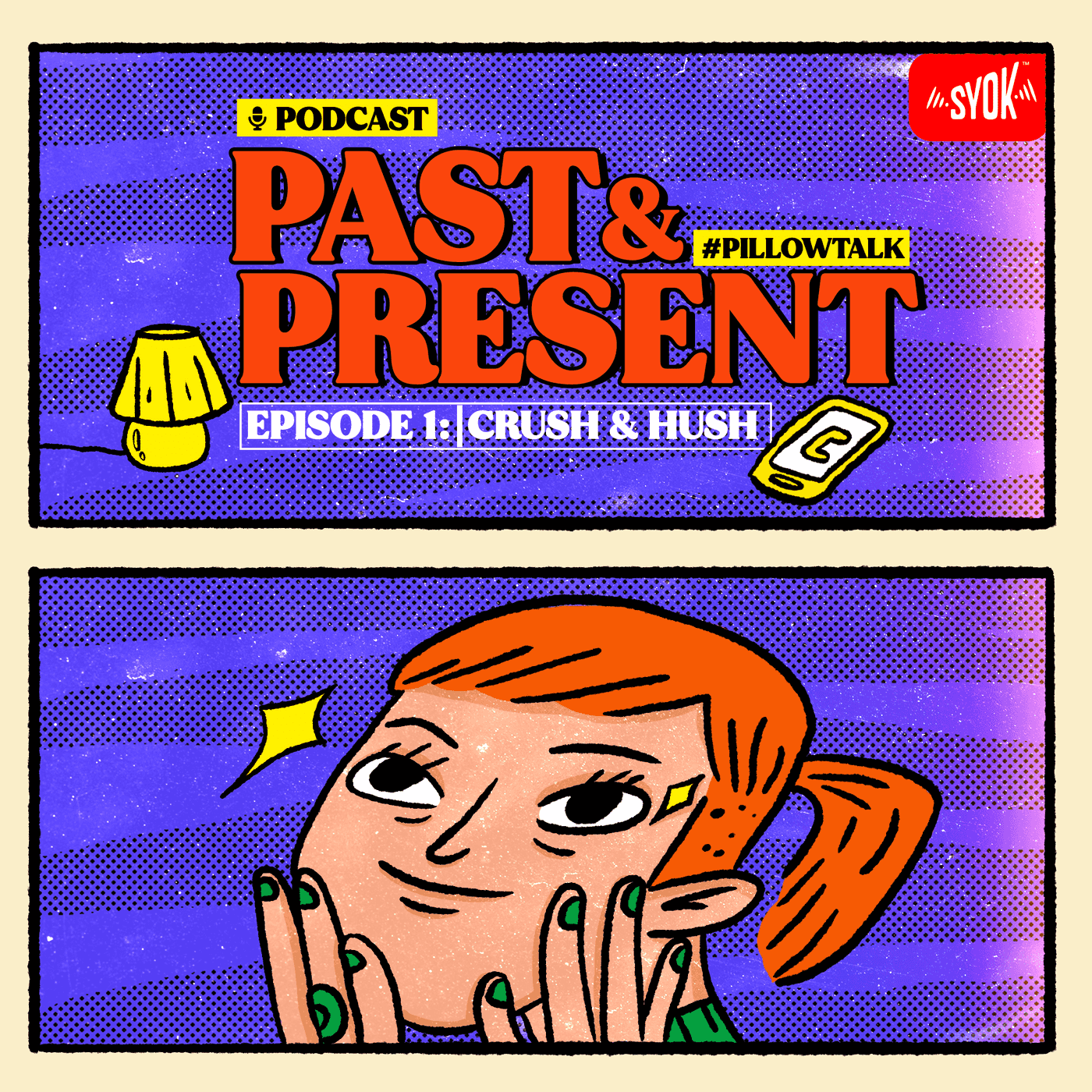 Crush & Hush | Past & Present EP1 episode artwork