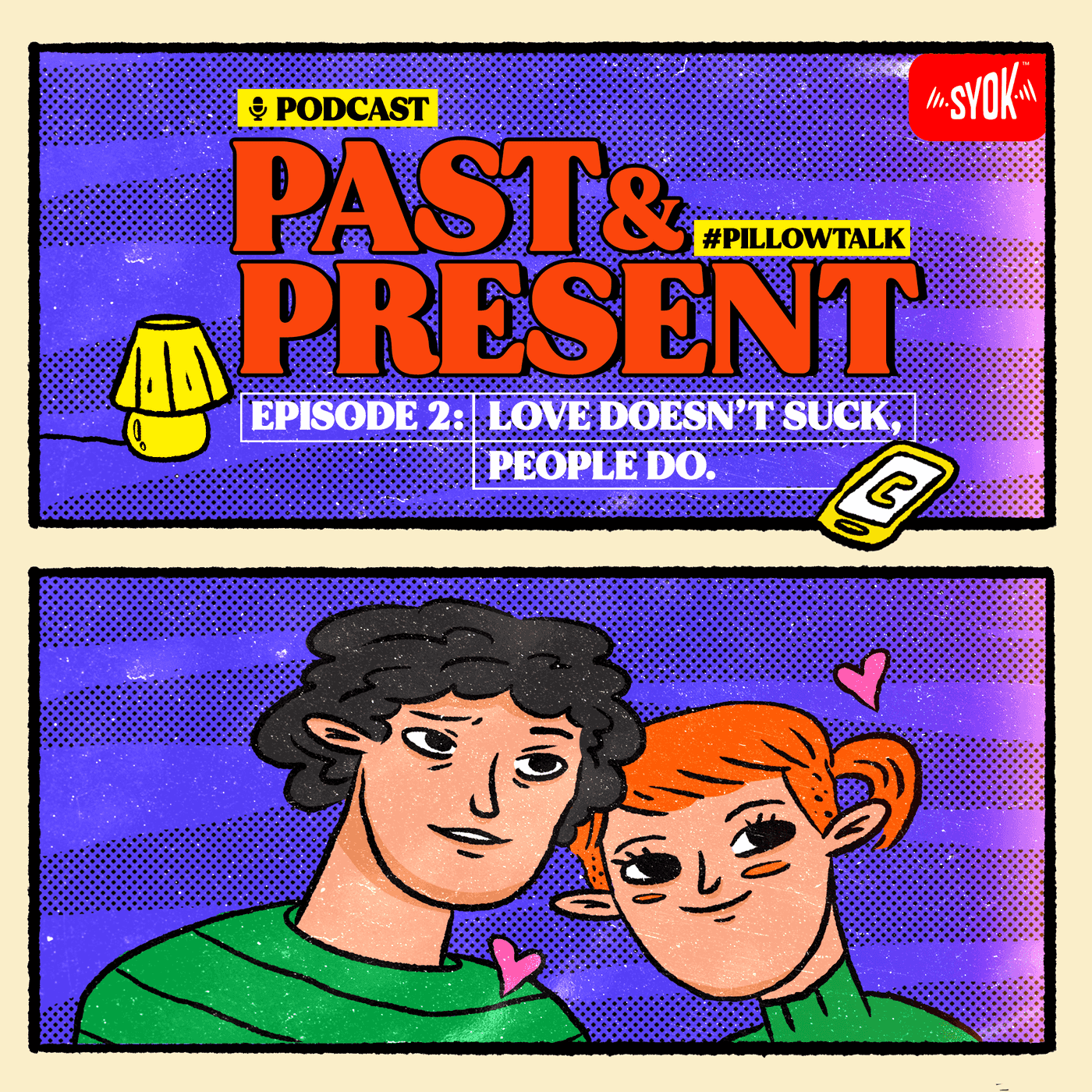 Love Doesn't Suck, People Do | Past & Present EP2 episode artwork
