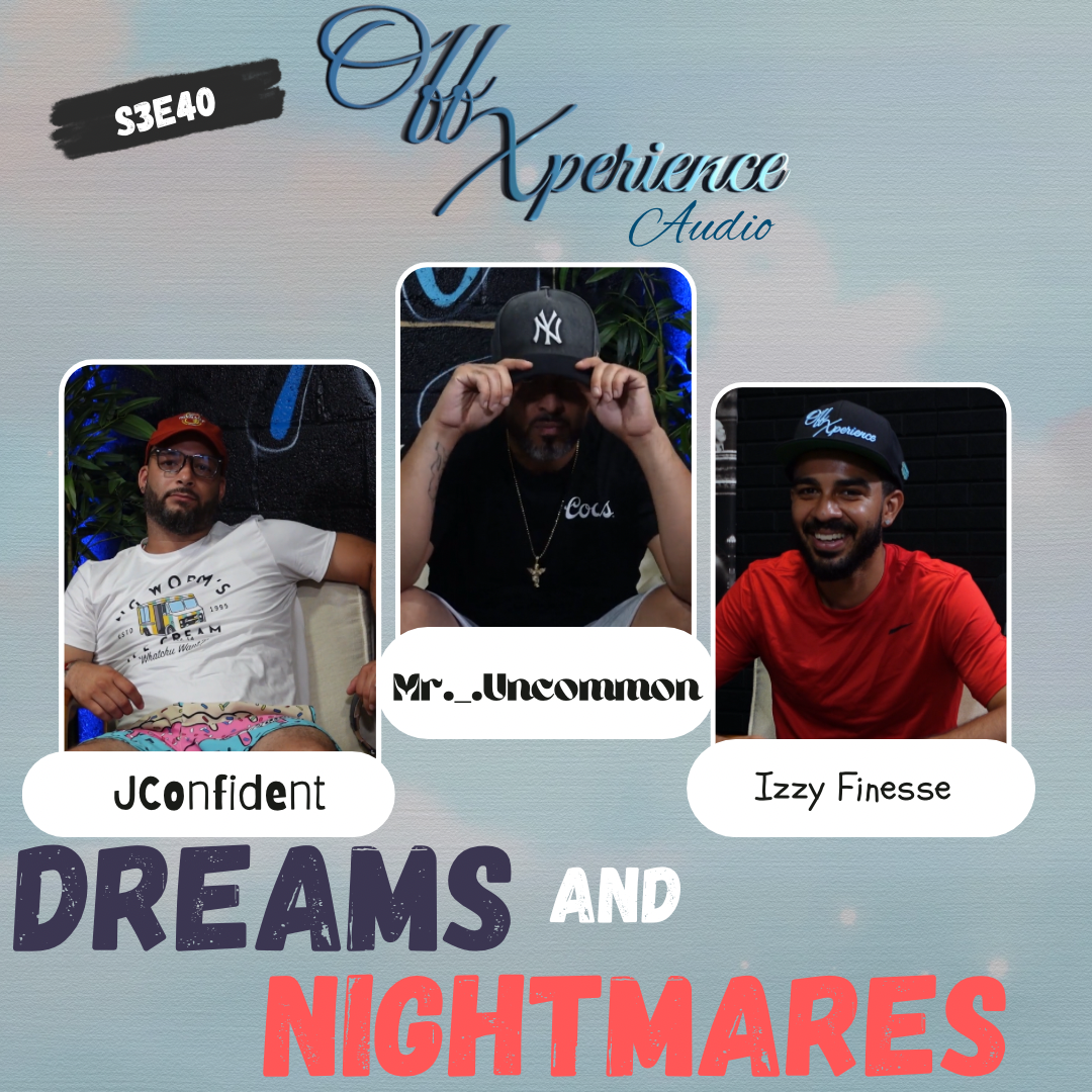 Dreams & Nightmares