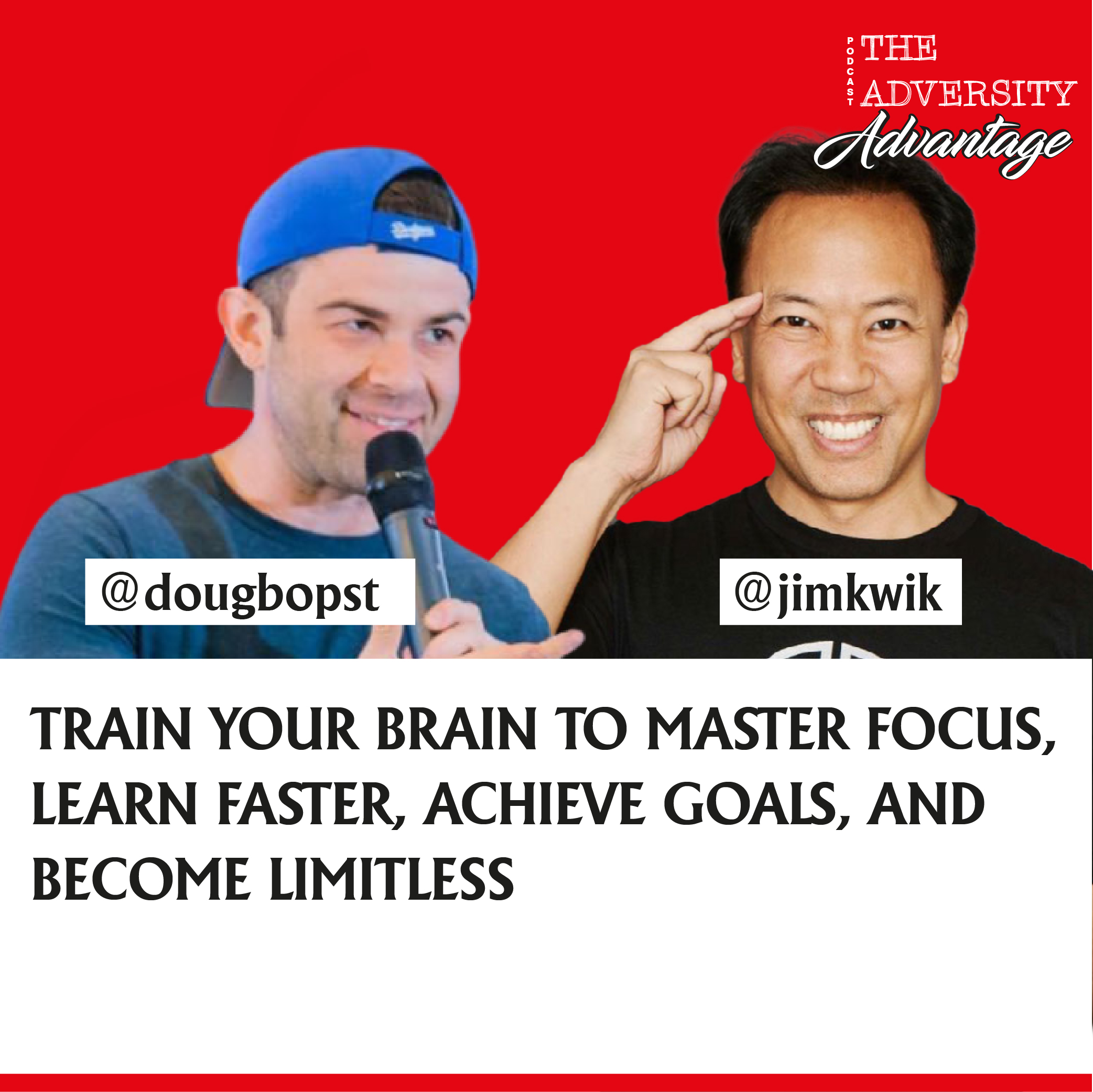 Jim Kwik - Train Your Brain to Master Focus, Learn Faster, Achieve Goals, and Become Limitless