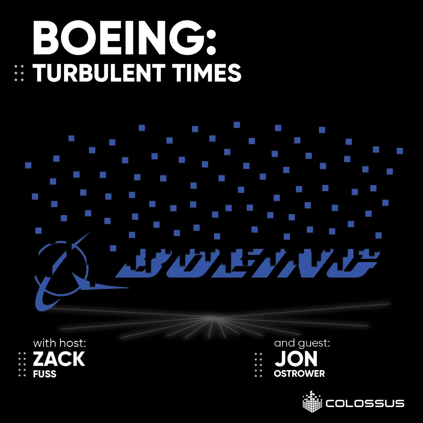 Boeing (REPLAY): Turbulent Times - [Business Breakdowns]