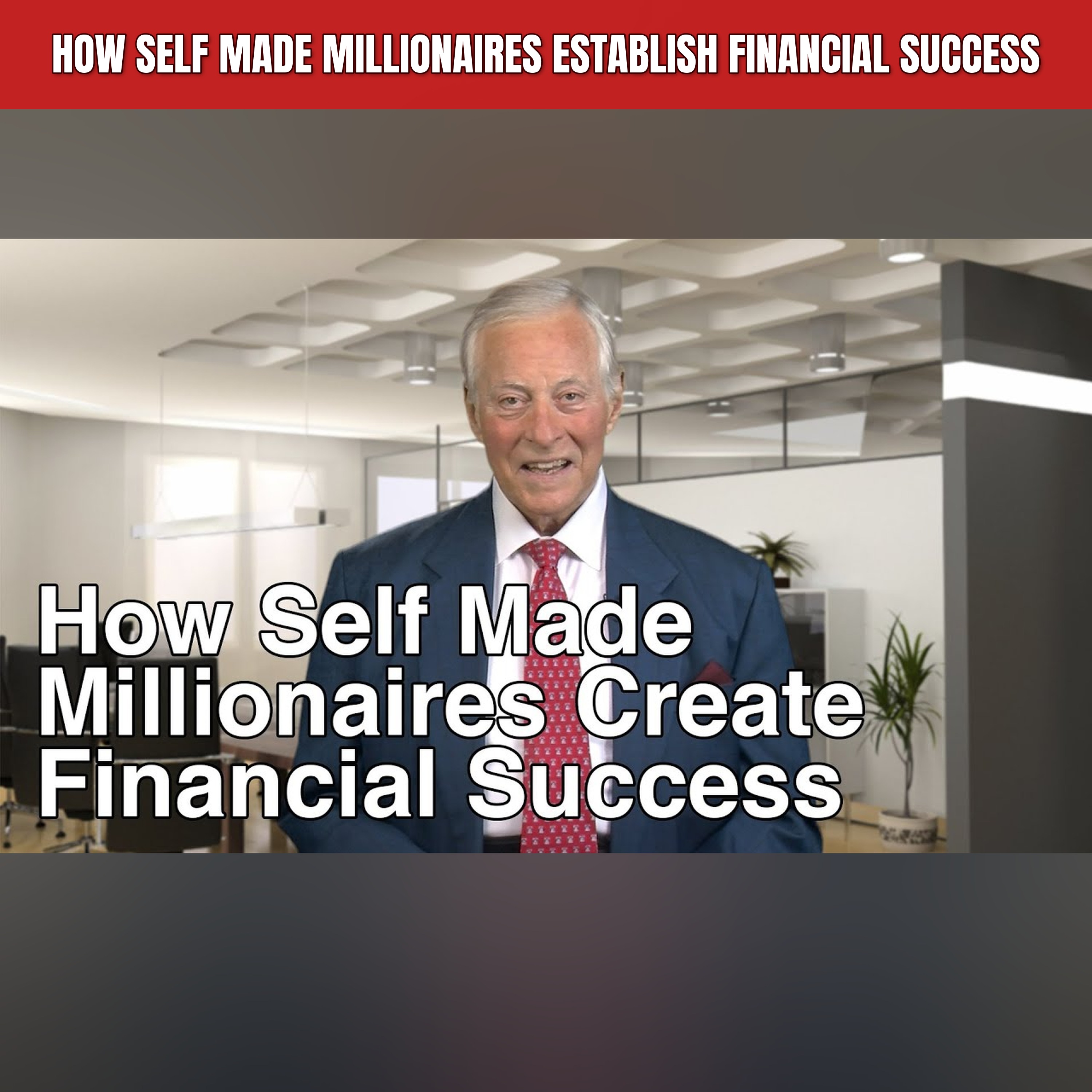 How Self Made Millionaires Establish Financial Success