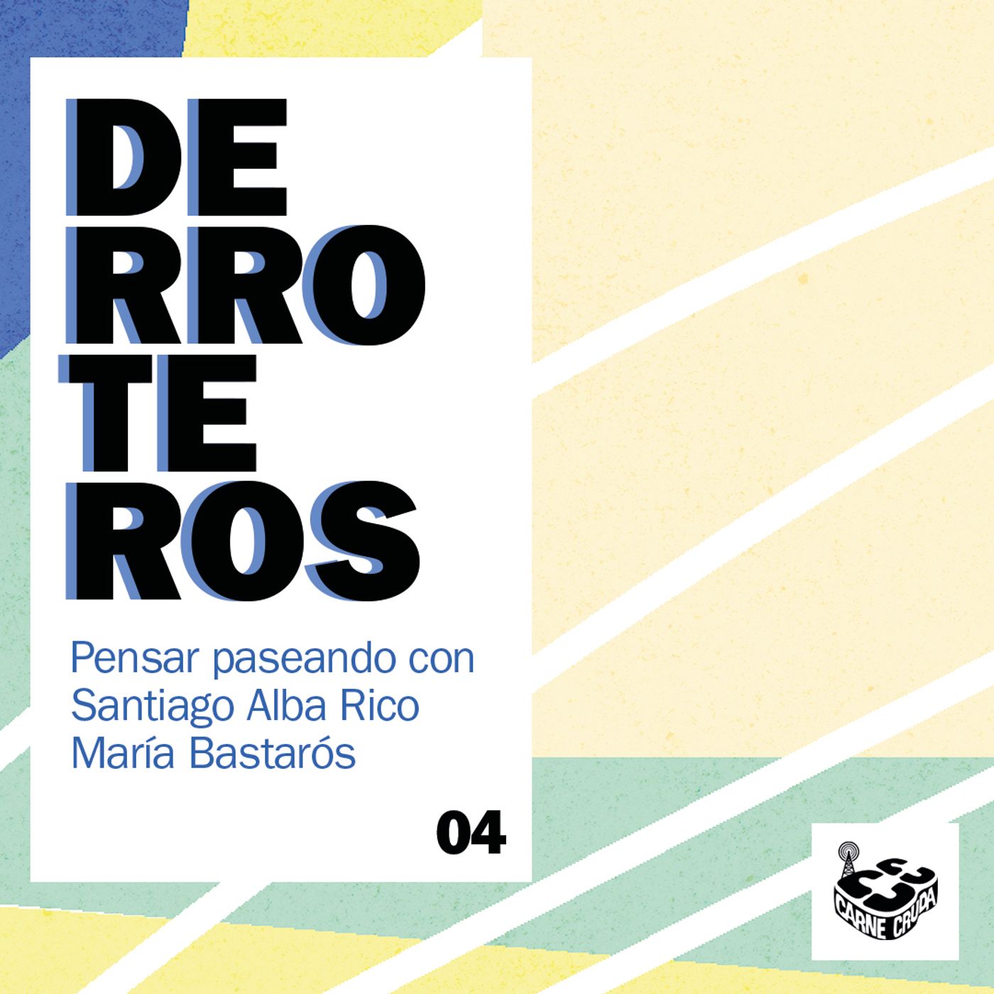 Desaparecer con María Bastarós (DERROTEROS #4) episode artwork