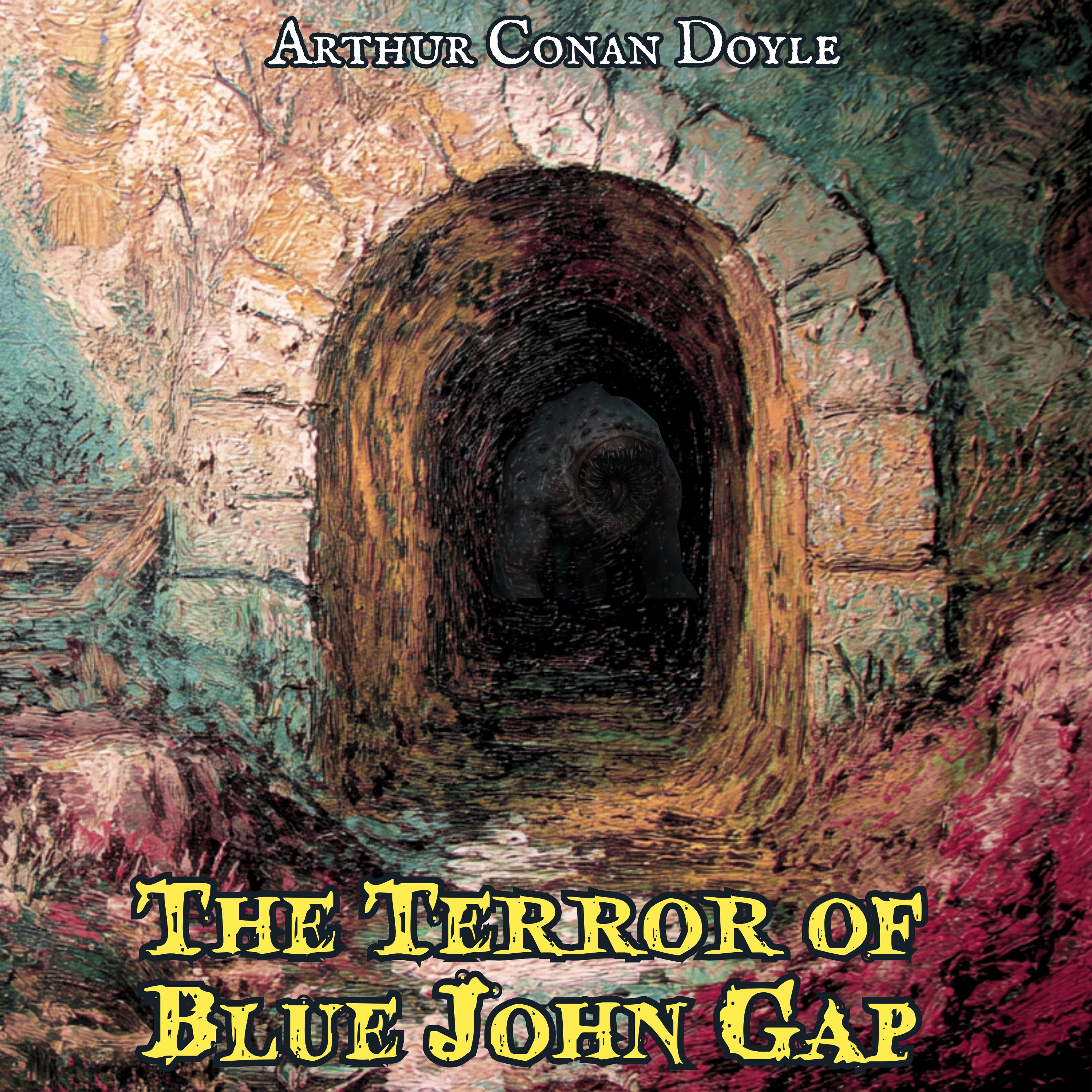 The Terror of Blue John Gap by Arthur Conan Doyle