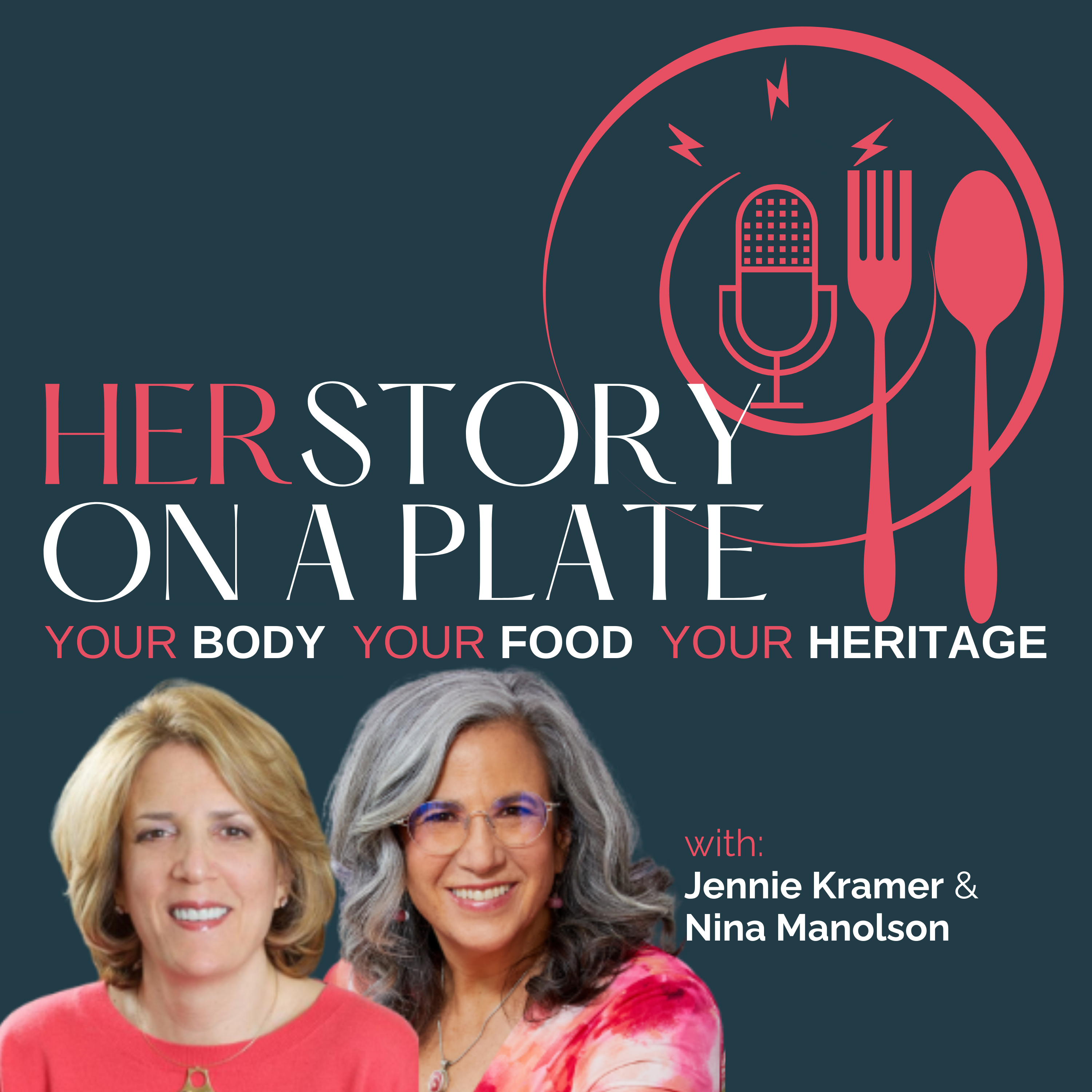HERStory on a Plate with Jennie Kramer and Nina Manolson