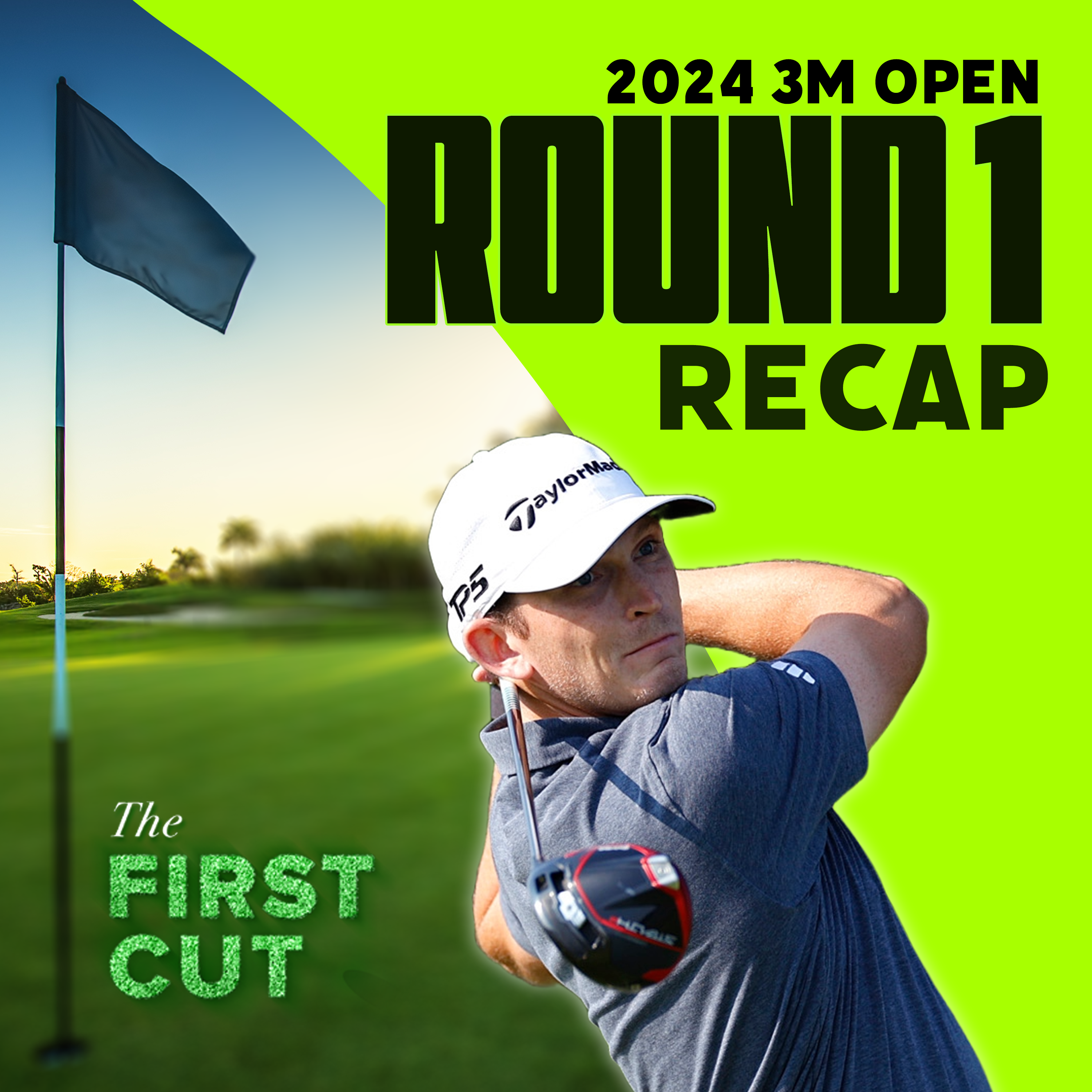 Low Scores at TPC Twin Cities - 2024 3M Open Round 1 Recap | The First Cut Podcast