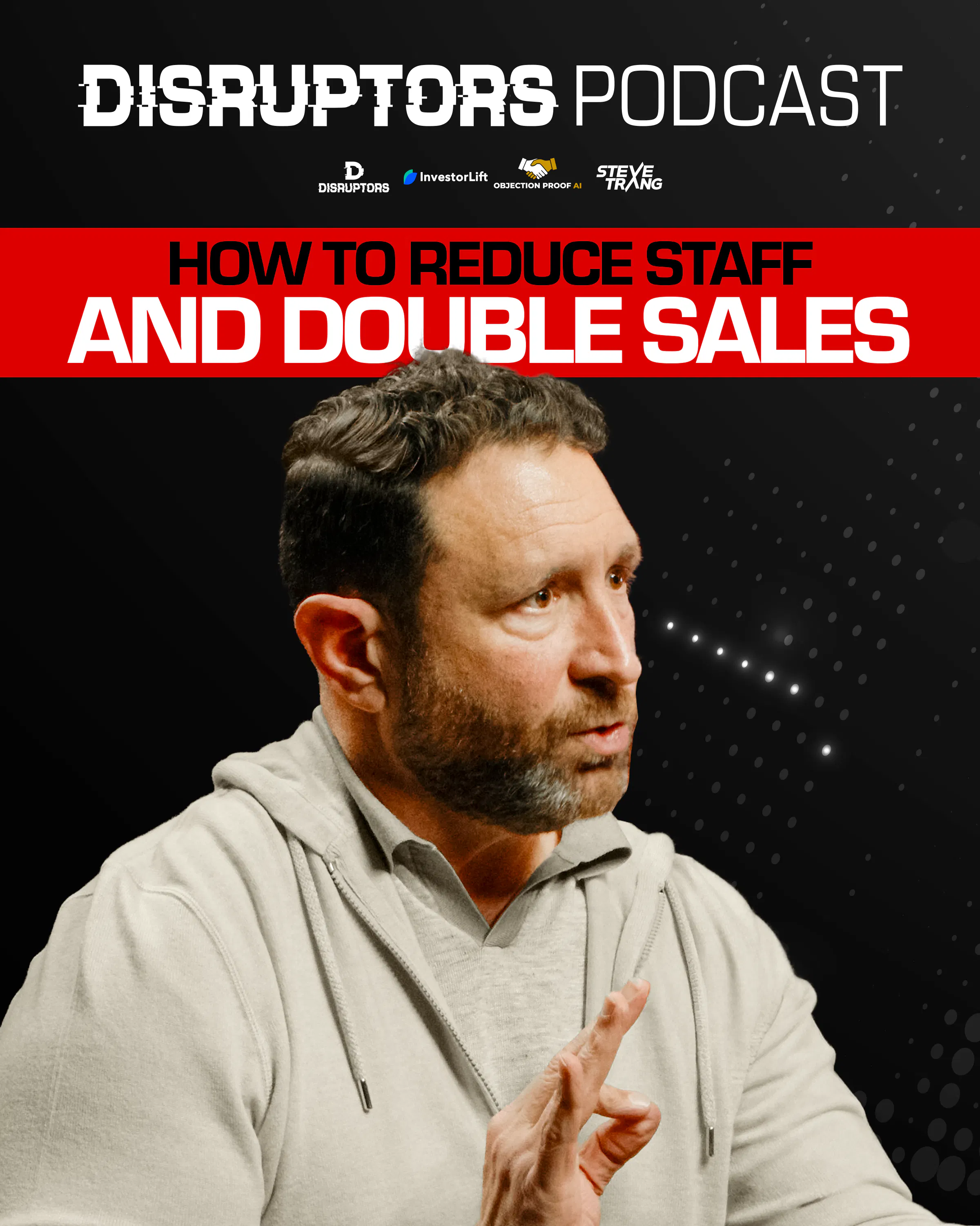 How To Reduce Staff And Double Sales episode artwork
