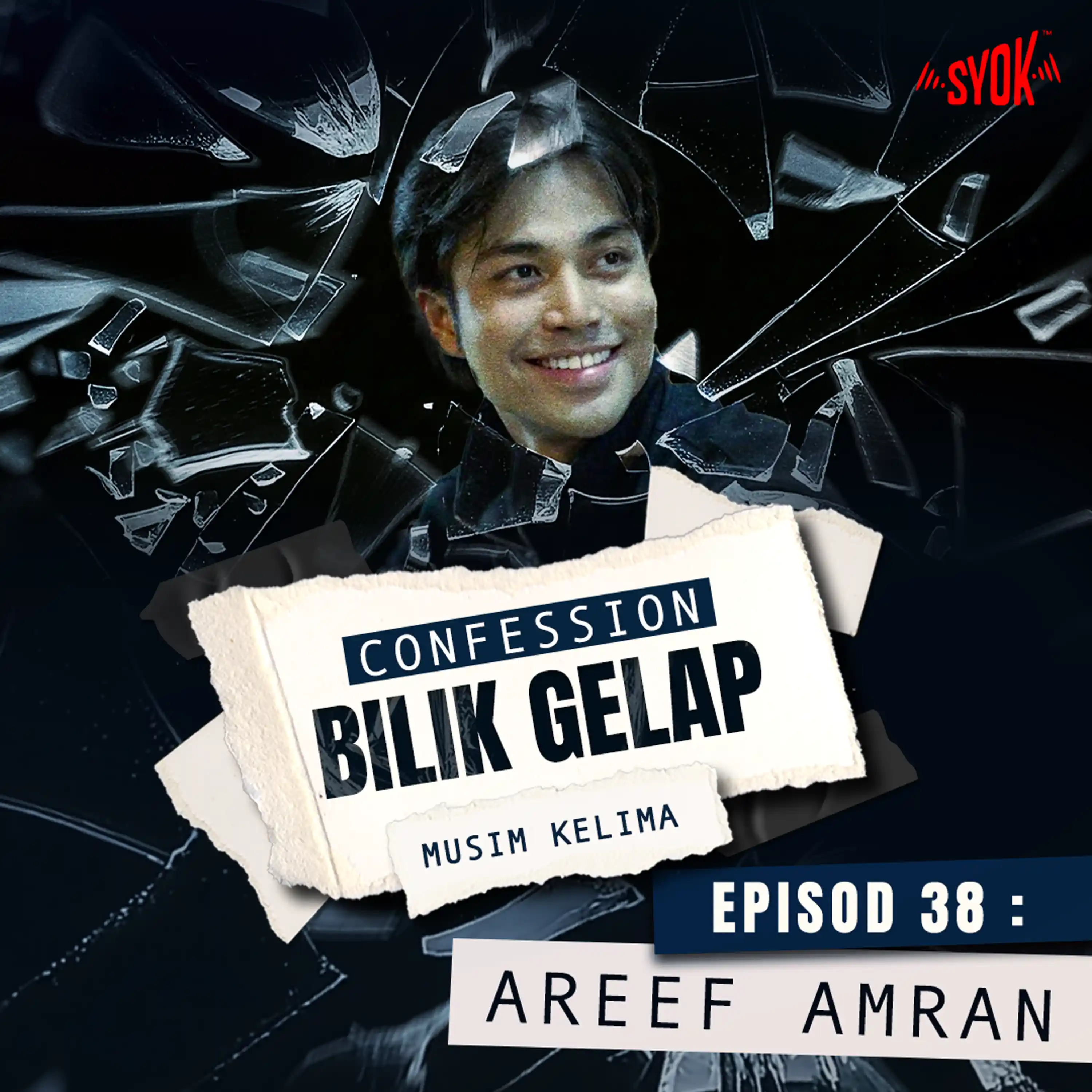 Lakonan Pertama, Pengalaman Seribu - Areef Amran | Confession Bilik Gelap S5EP38