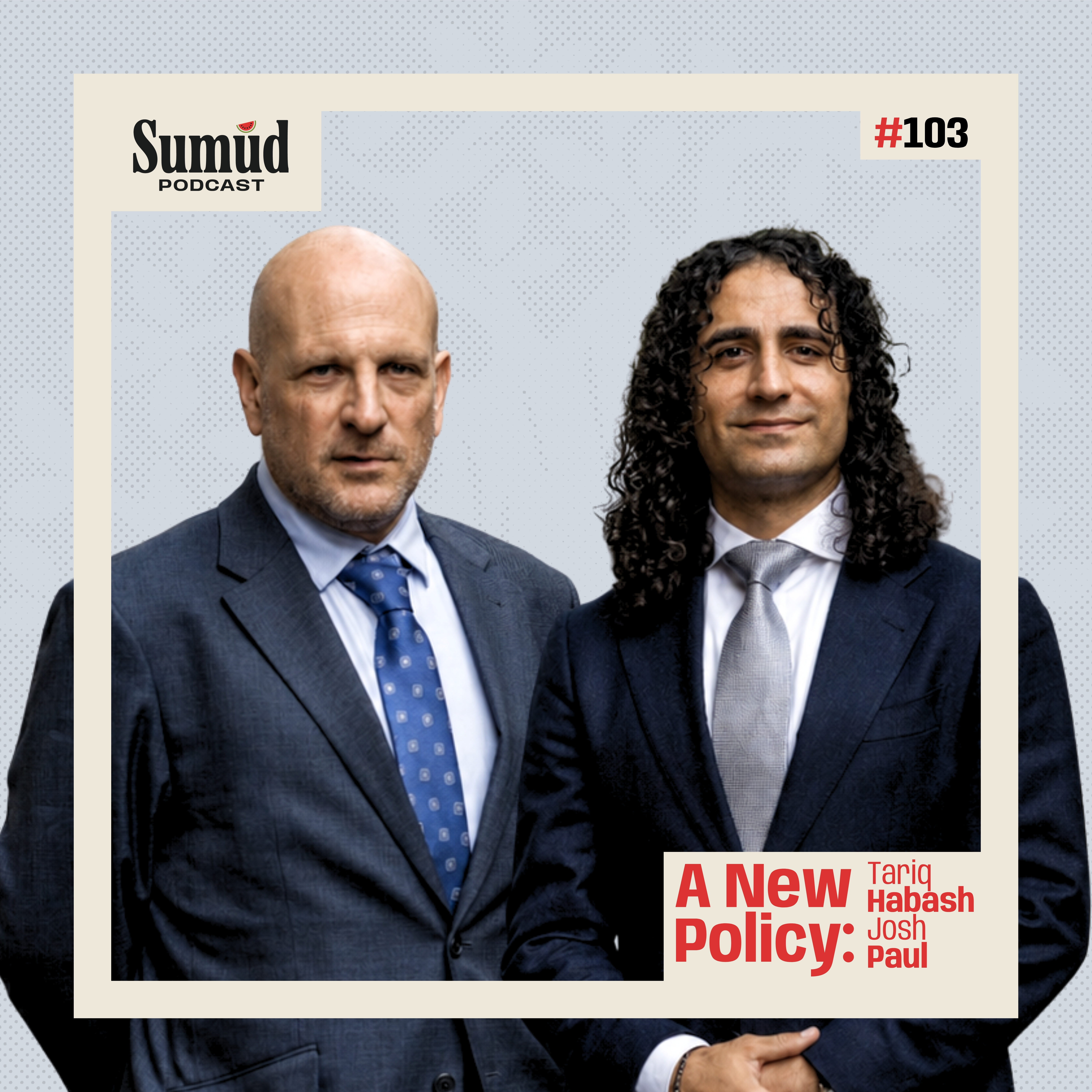 A New Policy: Creating a New Playbook | Sumud Podcast episode artwork