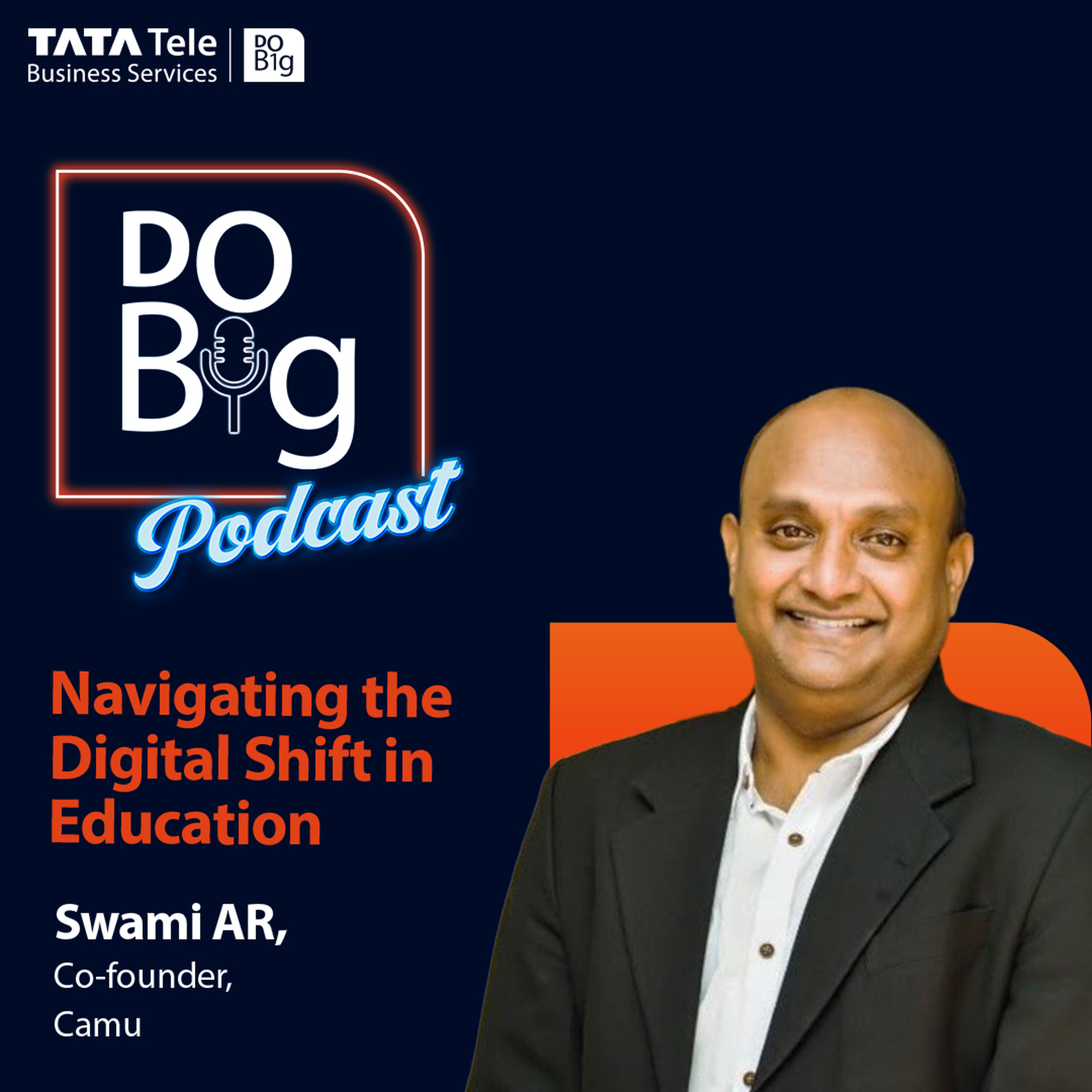 Ep 21- Navigating the Digital Shift in Education. Ft. Swami AR, Co-Founder, Camu episode artwork