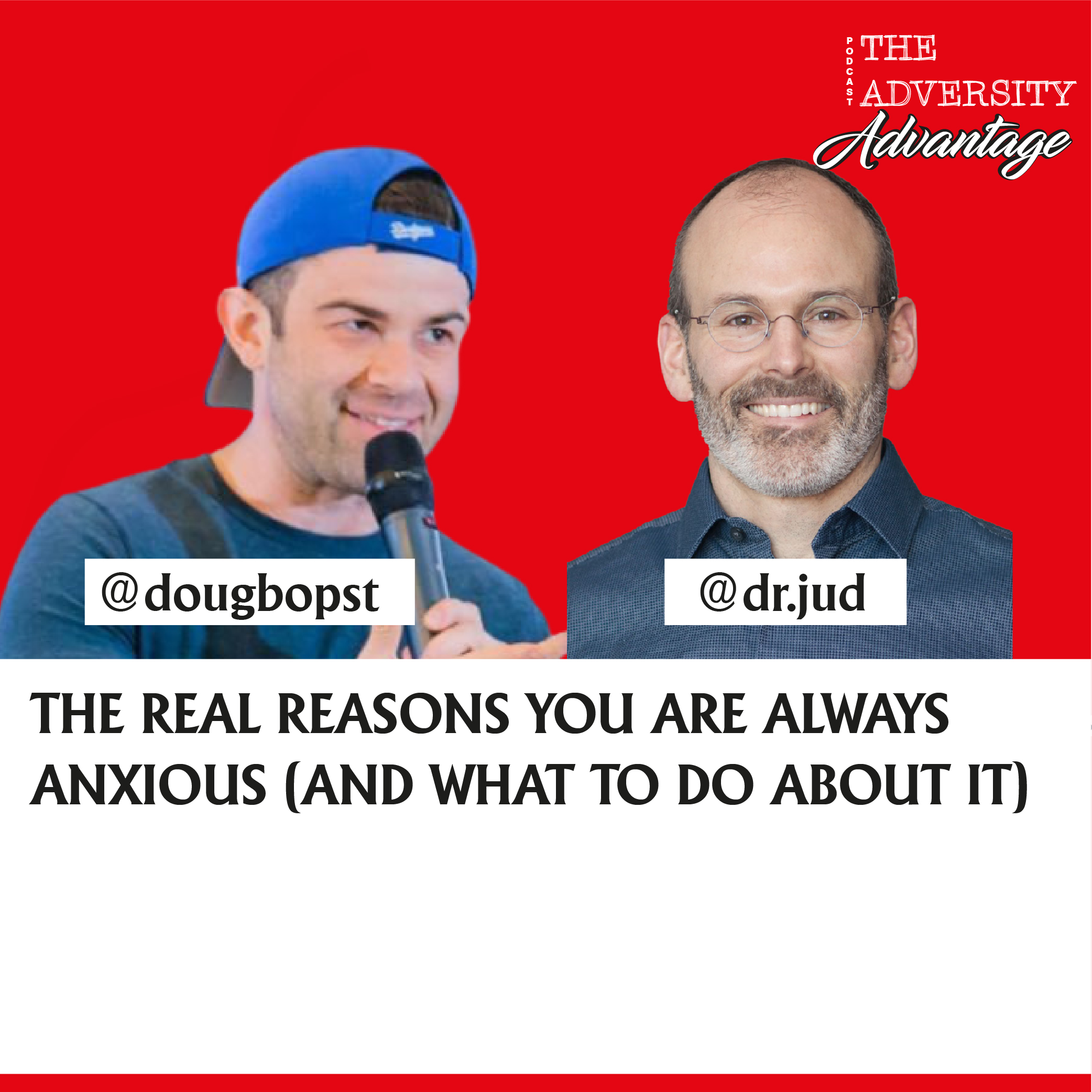 Dr. Jud Brewer - The Real Reasons You Are Always Anxious (And What to Do About It)