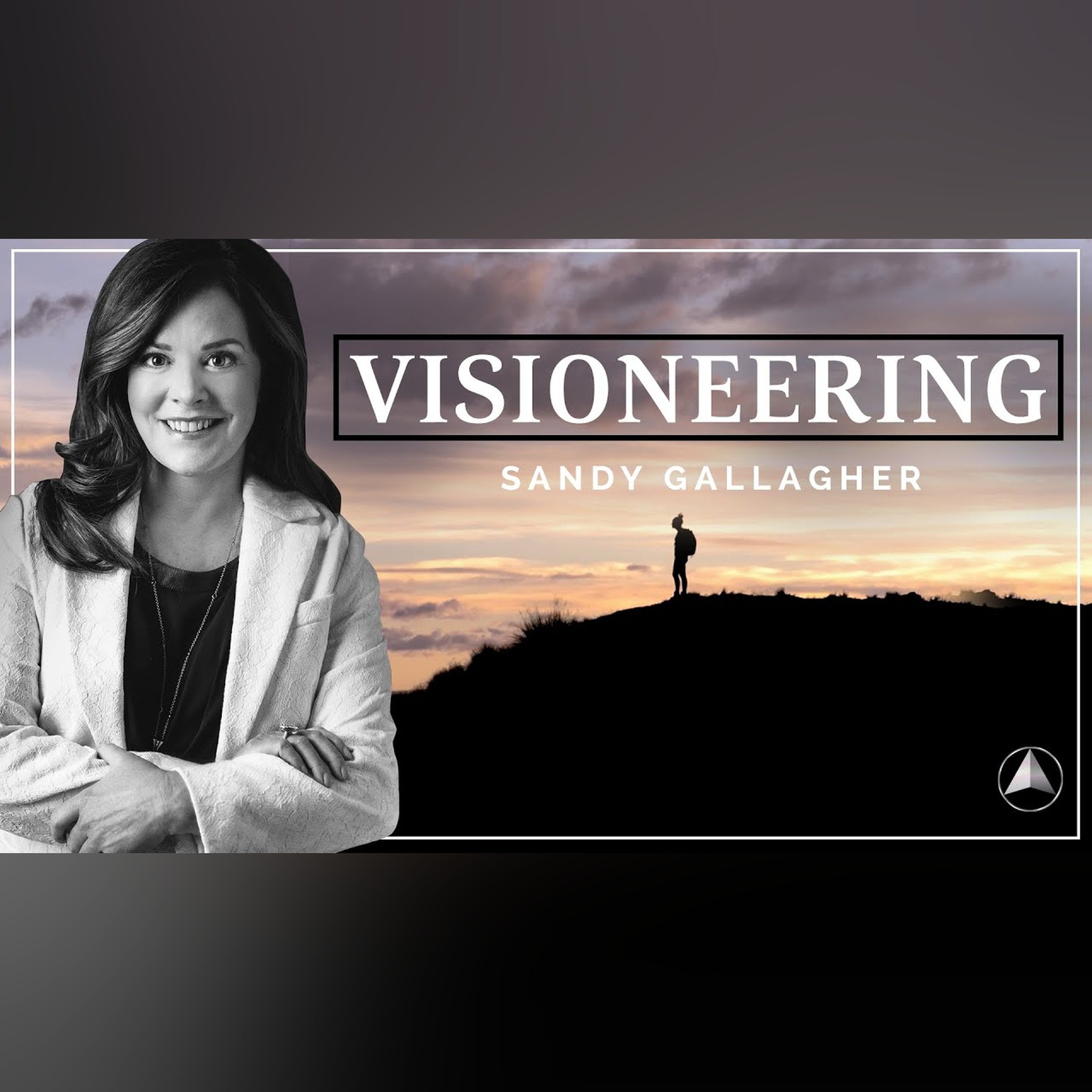 Manifest Your Wildest Dreams with Visioneering | Sandy Gallagher