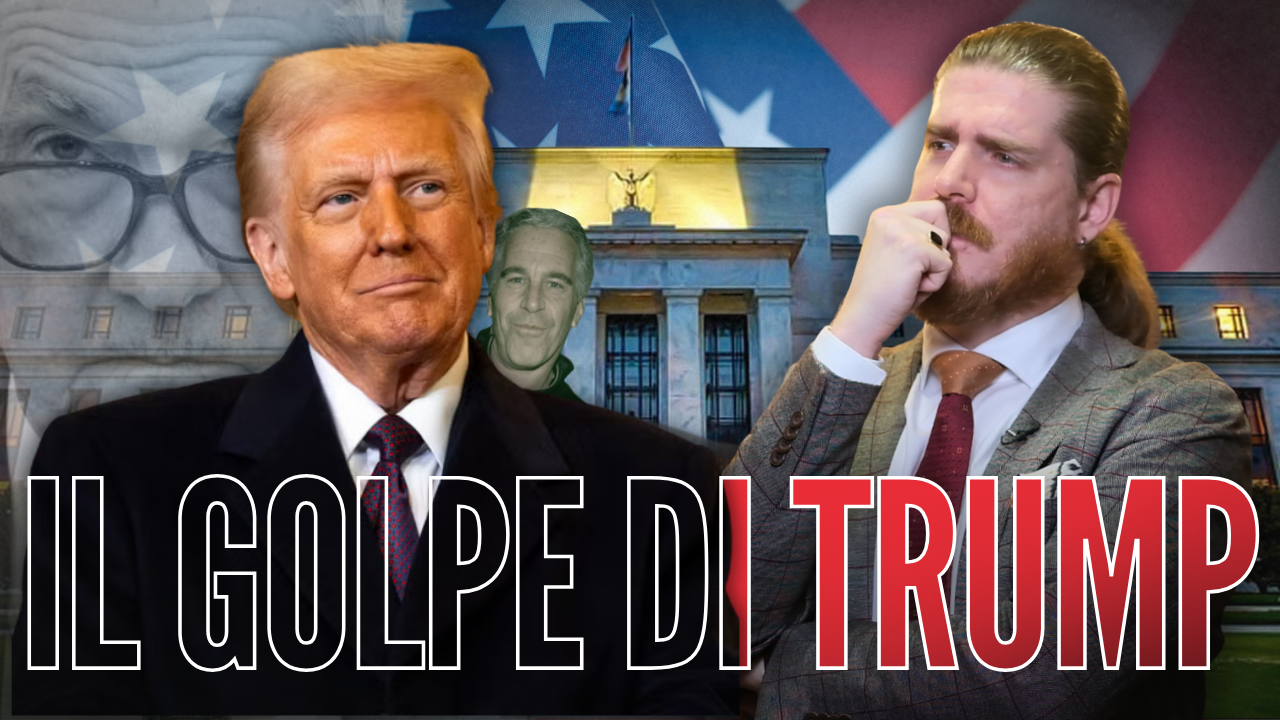 Il DIVERSIVO di Epstein e il Golpe alla Federal Reserve: il Piano di Trump e il nostro Futuro