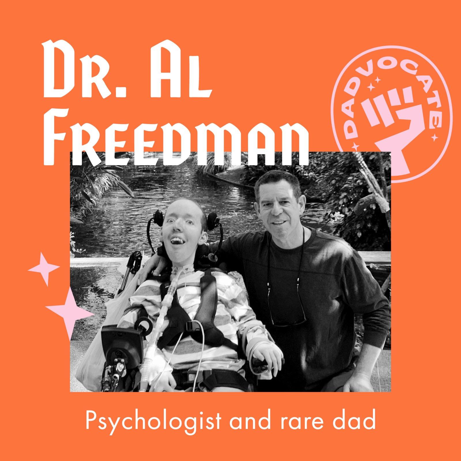 Mental Health and living with chronic stress with Rare Disease Dad and Psychologist, Al Freedman, Ph.D episode artwork