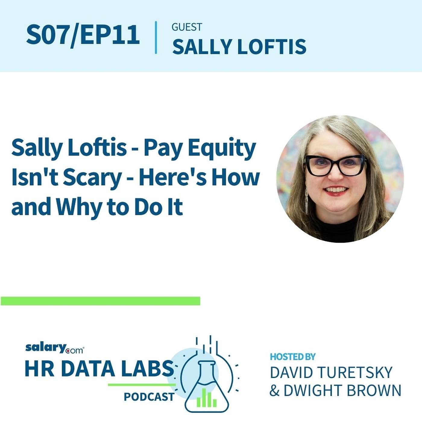 Sally Loftis - Pay Equity Isn't Scary - Here's How and Why to Do It episode artwork