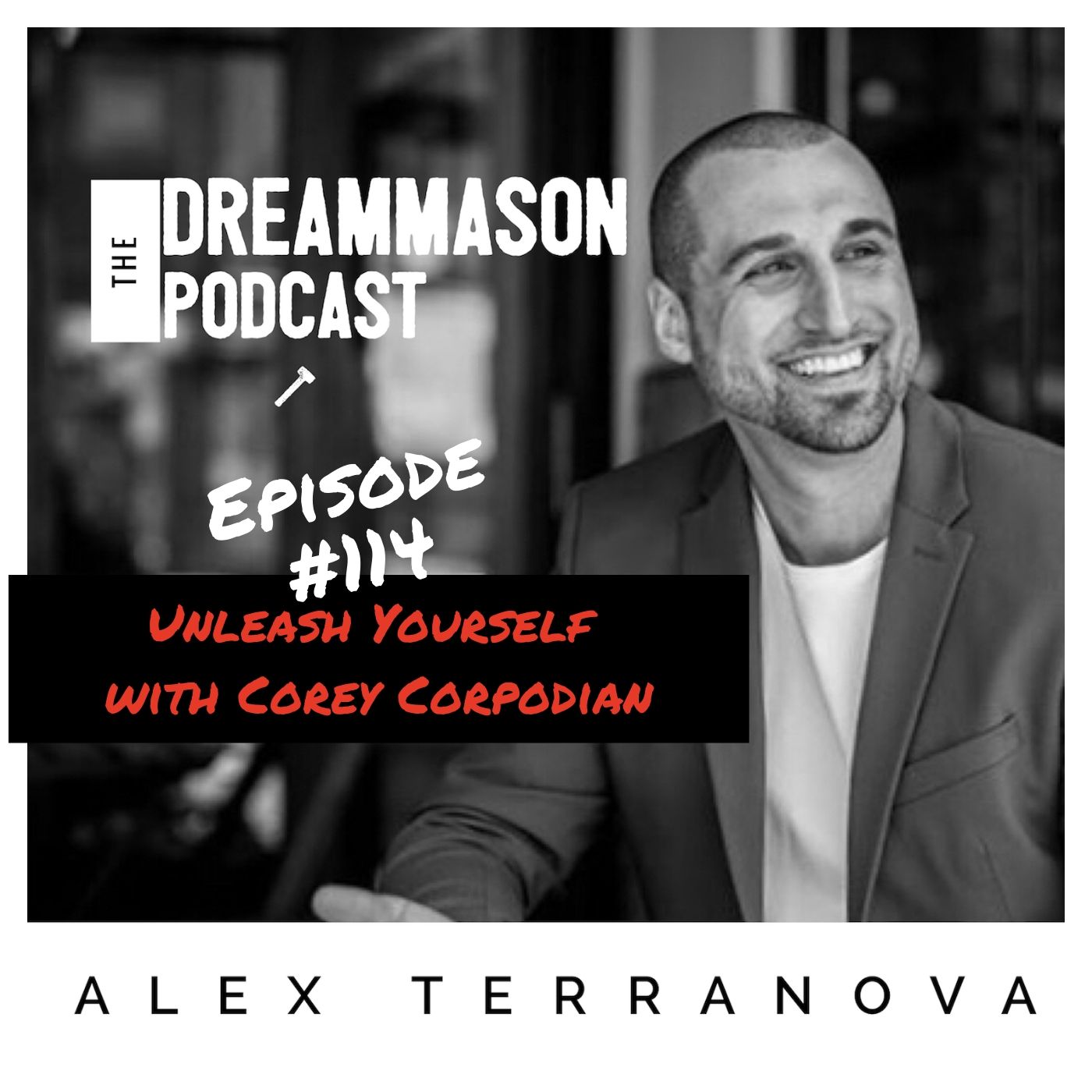 The DreamMason Podcast: a Podcast from Alex Terranova