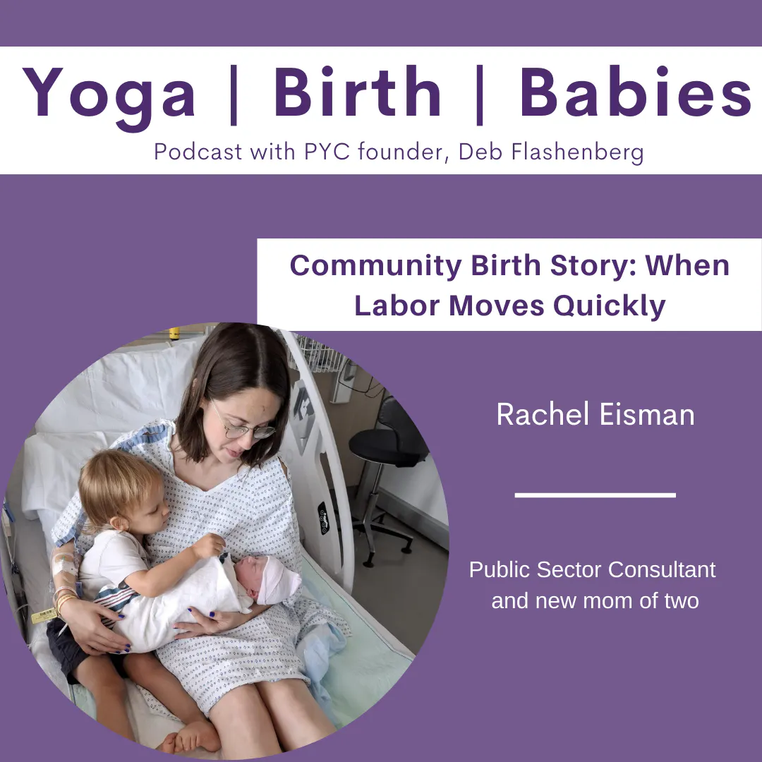 Community Birth Story: When Labor Moves Quickly with Rachel Eisman Community Birth Story: When Labor Moves Quickly with Rachel Eisman