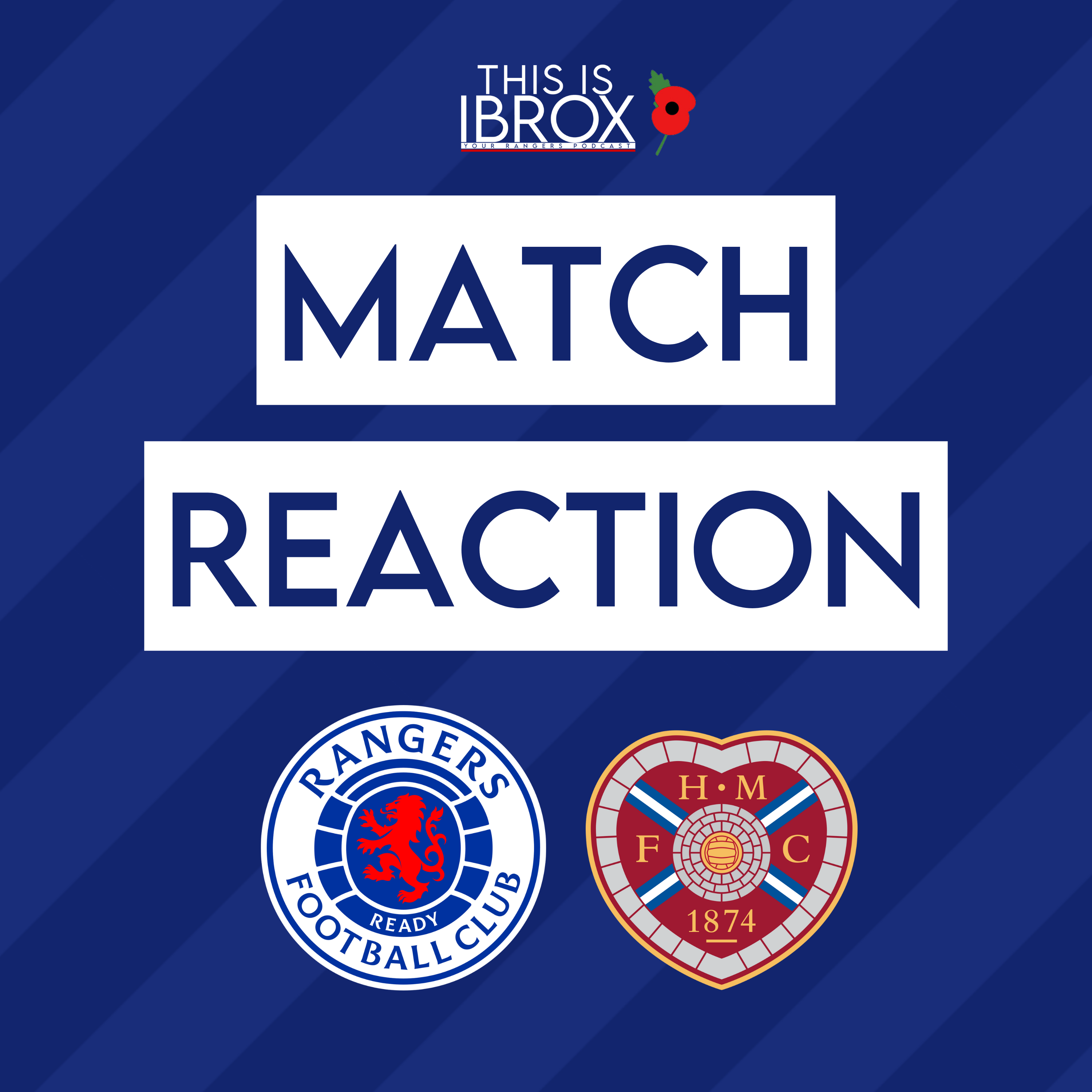 Rangers 1-0 Hearts | Match Reaction episode artwork