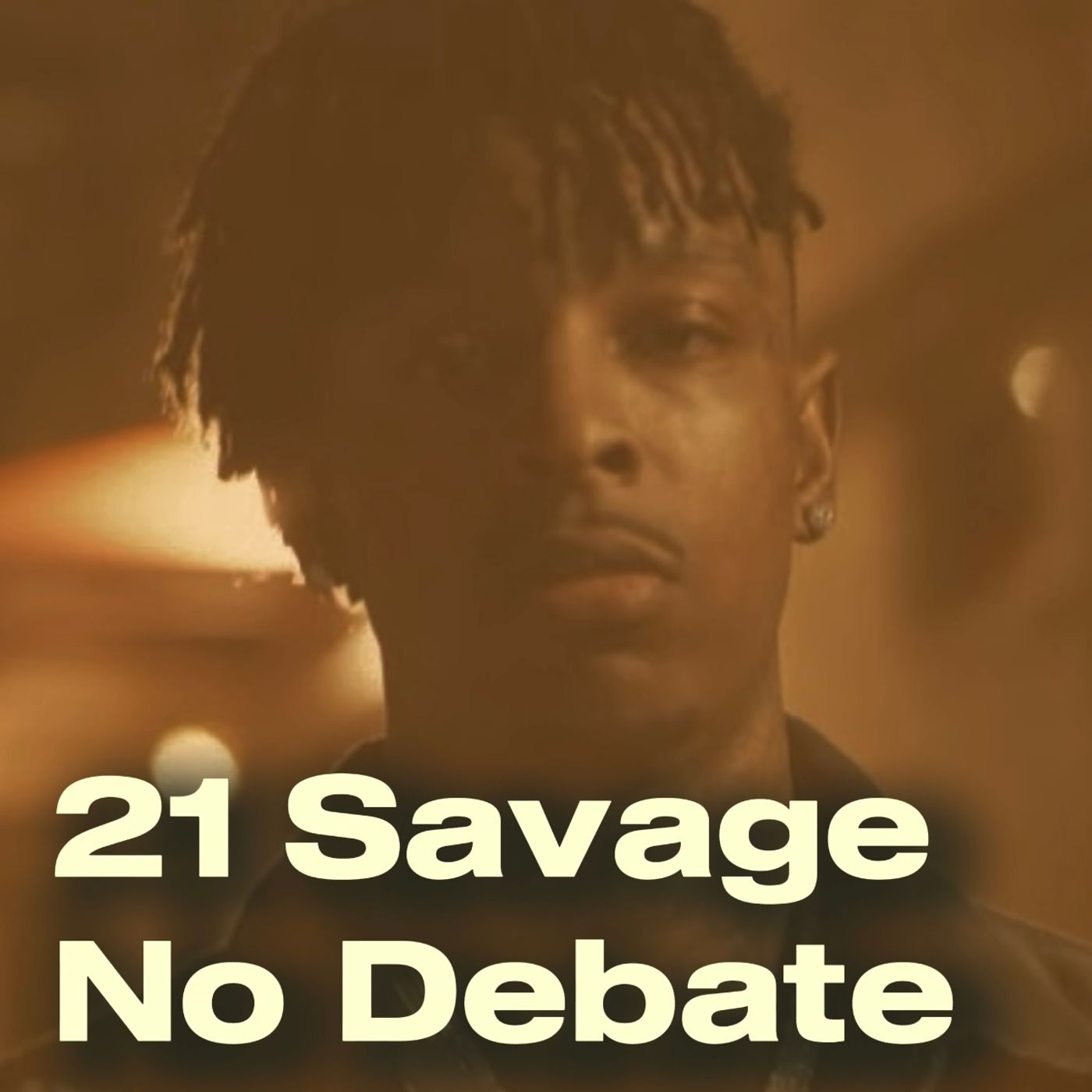 21 Savage - No Debate episode artwork