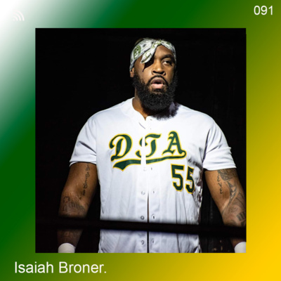 Isaiah Broner episode artwork
