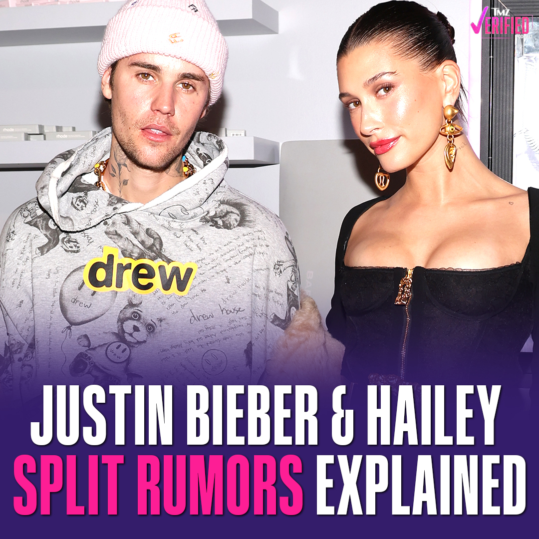 TMZ Verified: Justin Bieber & Hailey Split Rumors Explained