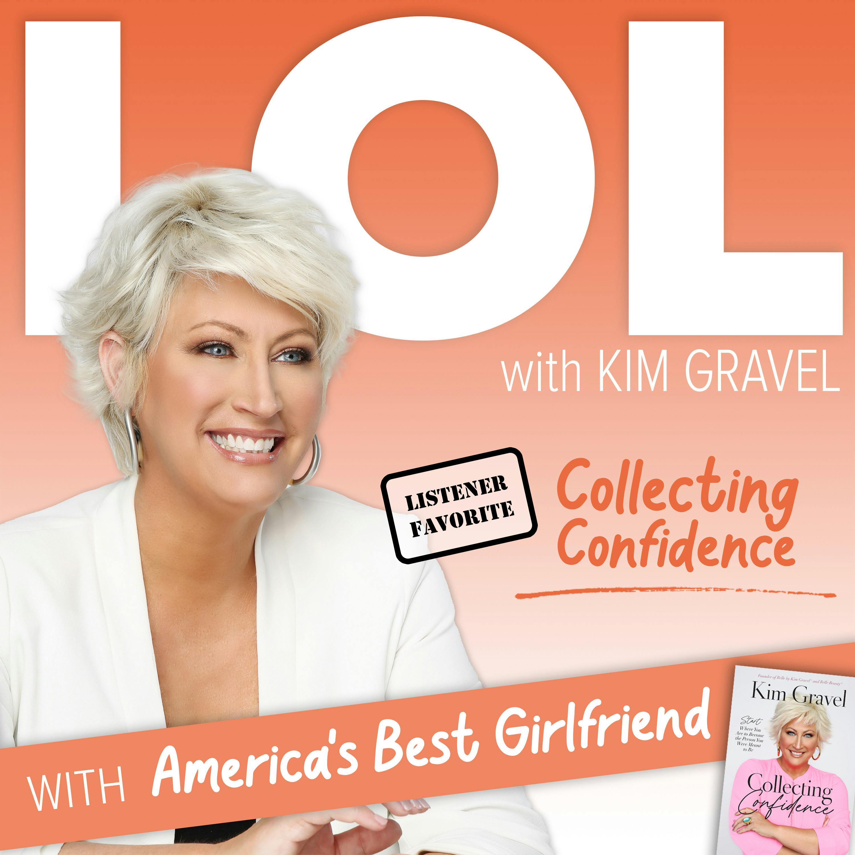 Listener Favorite: Collecting Confidence Listener Favorite: Collecting Confidence