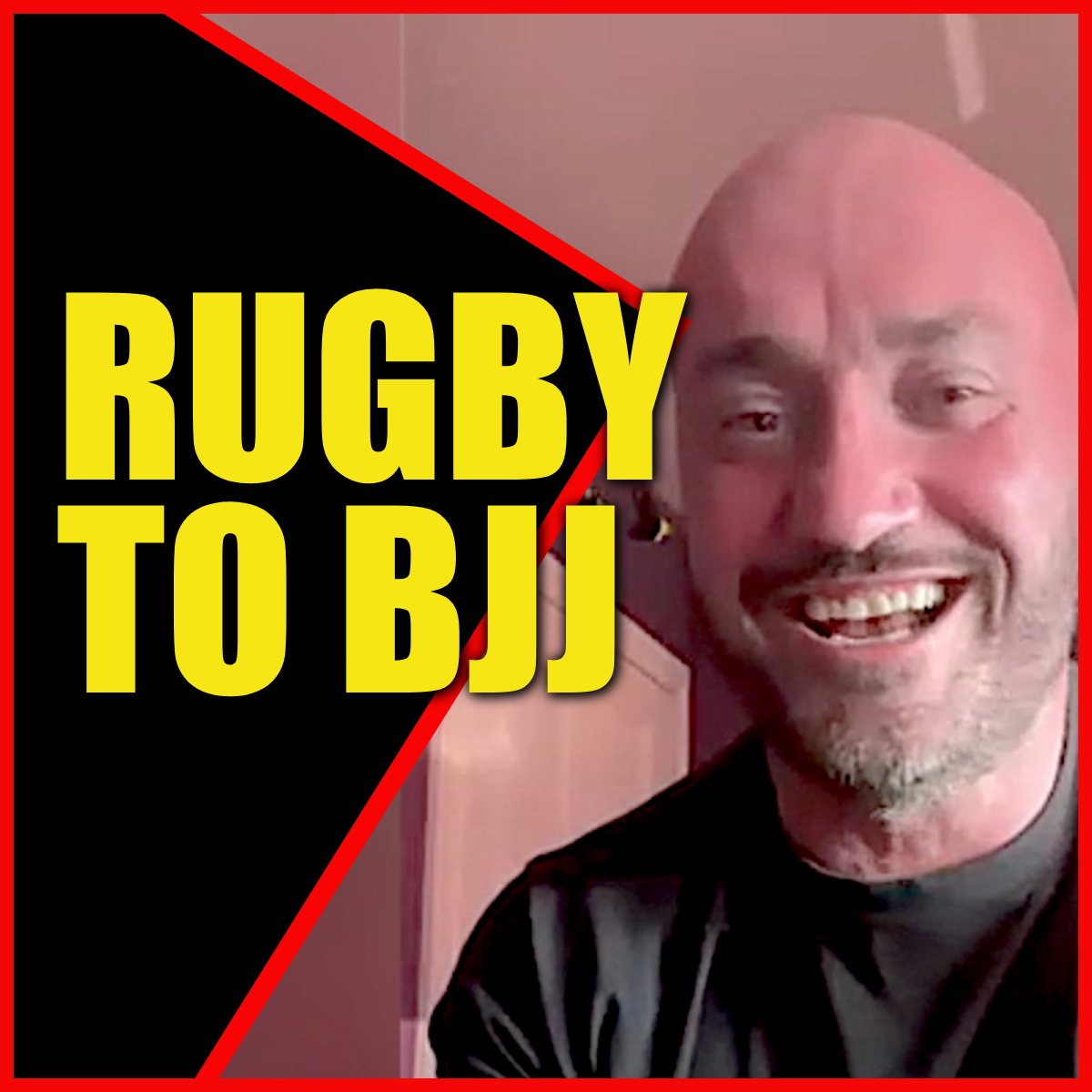 RUGBY TO BJJ episode artwork