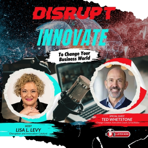 Disrupt & Innovate