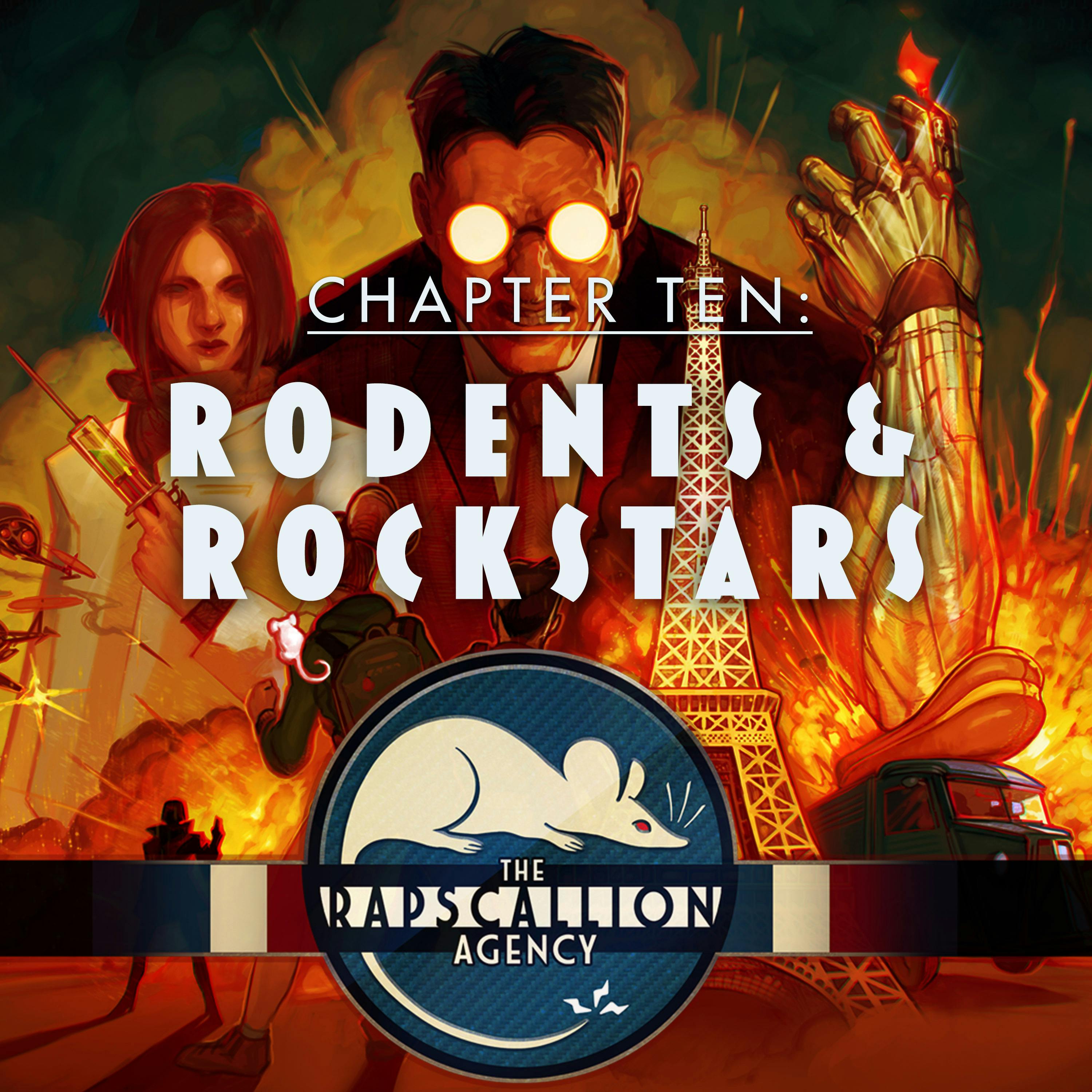 The Rapscallion Agency | Chapter 10 - Rodents and Rockstars