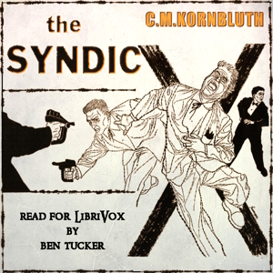 The Syndic by C. M. Kornbluth ~ Full Audiobook [scifi]