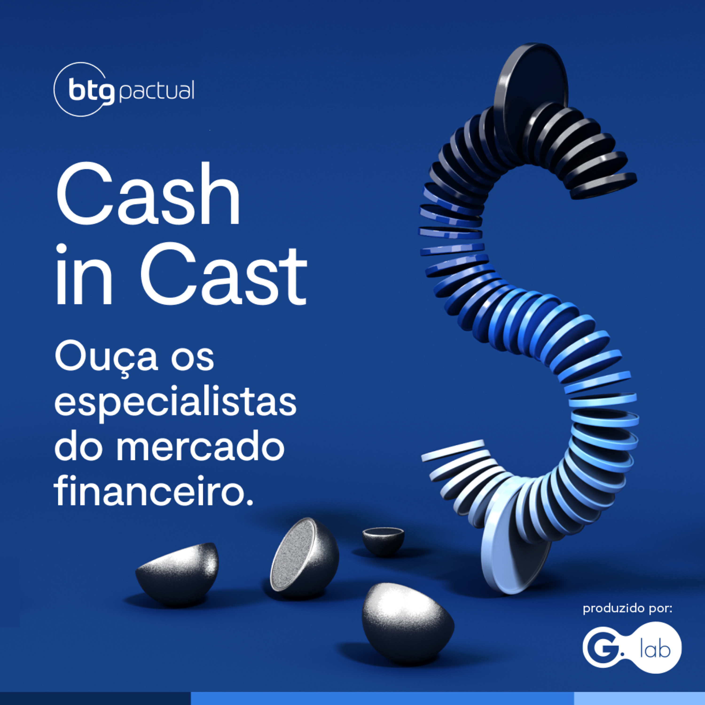BTG Pactual - Cash in Cast