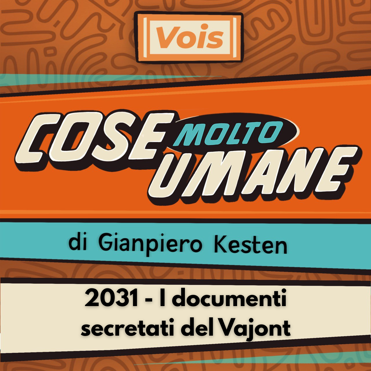 2031 - I documenti secretati del Vajont