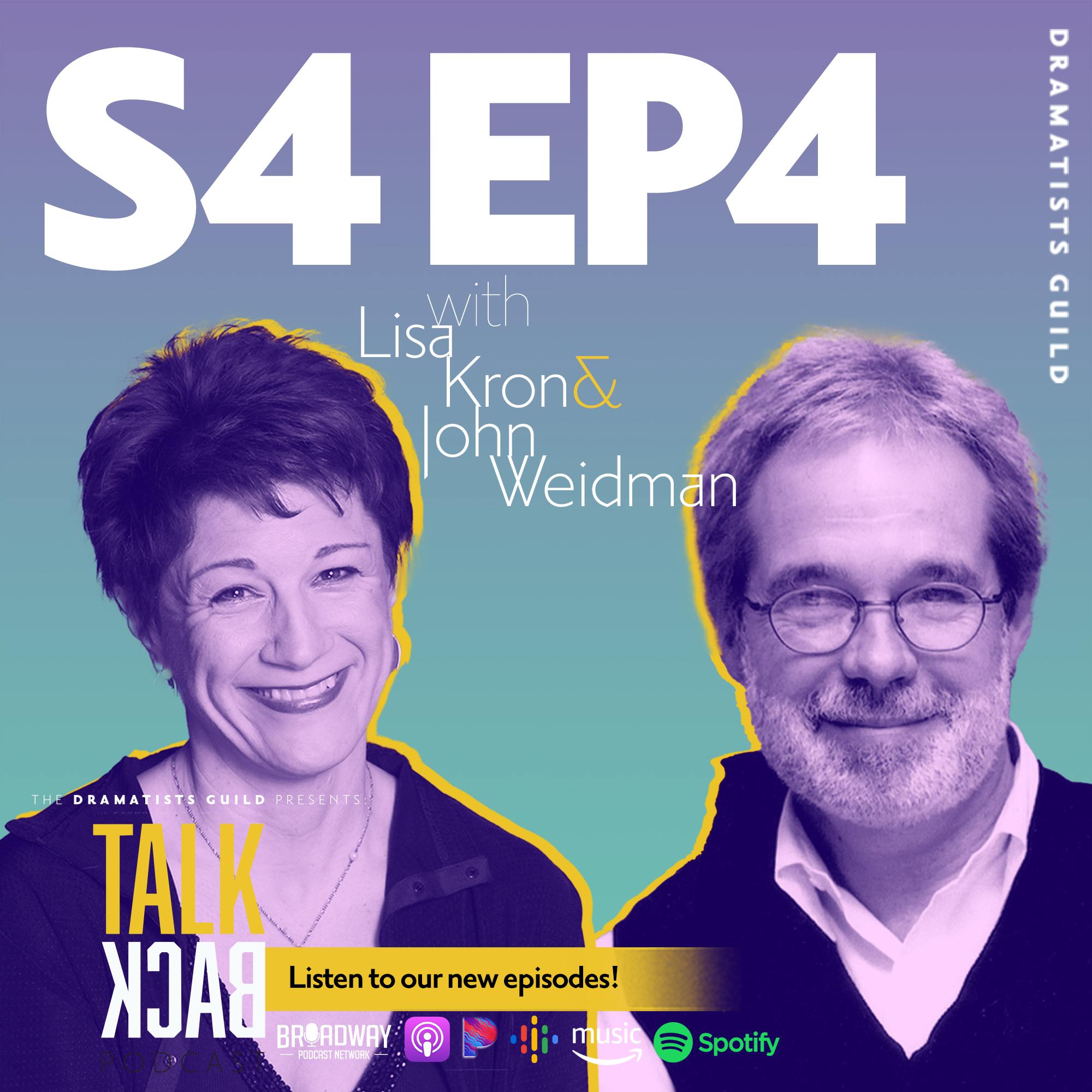 S4E4 Talking is Easy, Writing is Hard:  A conversation with Lisa Kron and John Weidman