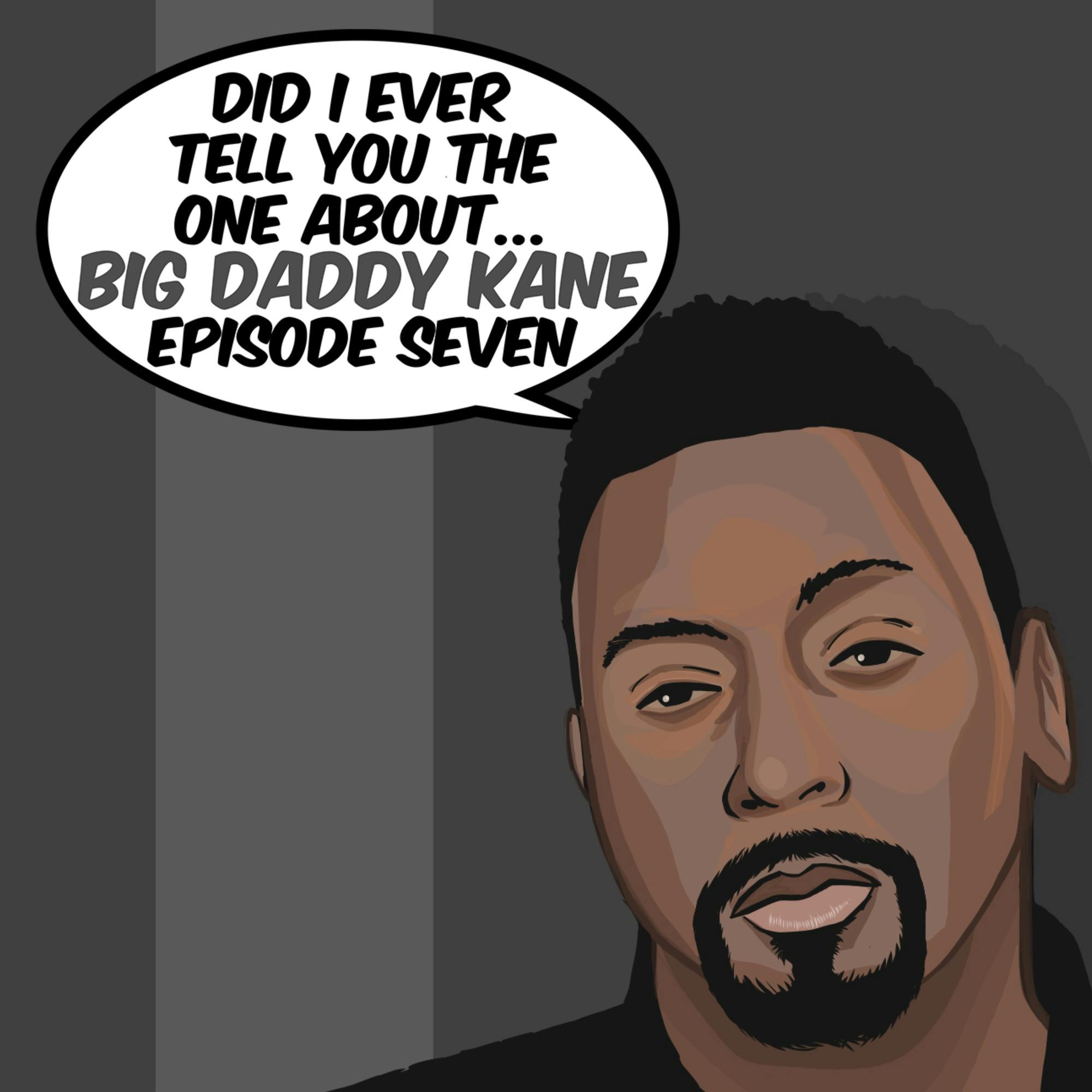 S1: Big Daddy Kane, Part 7 - "From Hollerations To Collaborations"