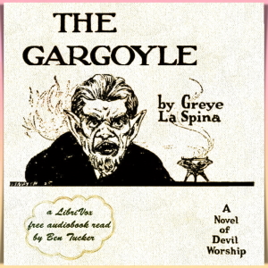 The Gargoyle by Greye La Spina ~ Full Audiobook [horror]