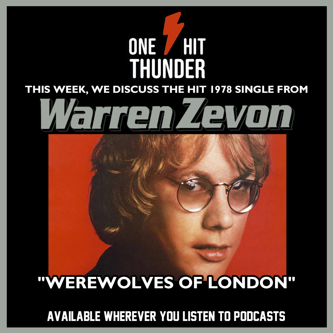 “Werewolves of London” by Warren Zevon