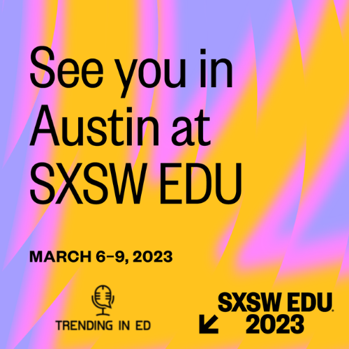 SXSW EDU 2023 Hype Show with Dr. Robin Naughton