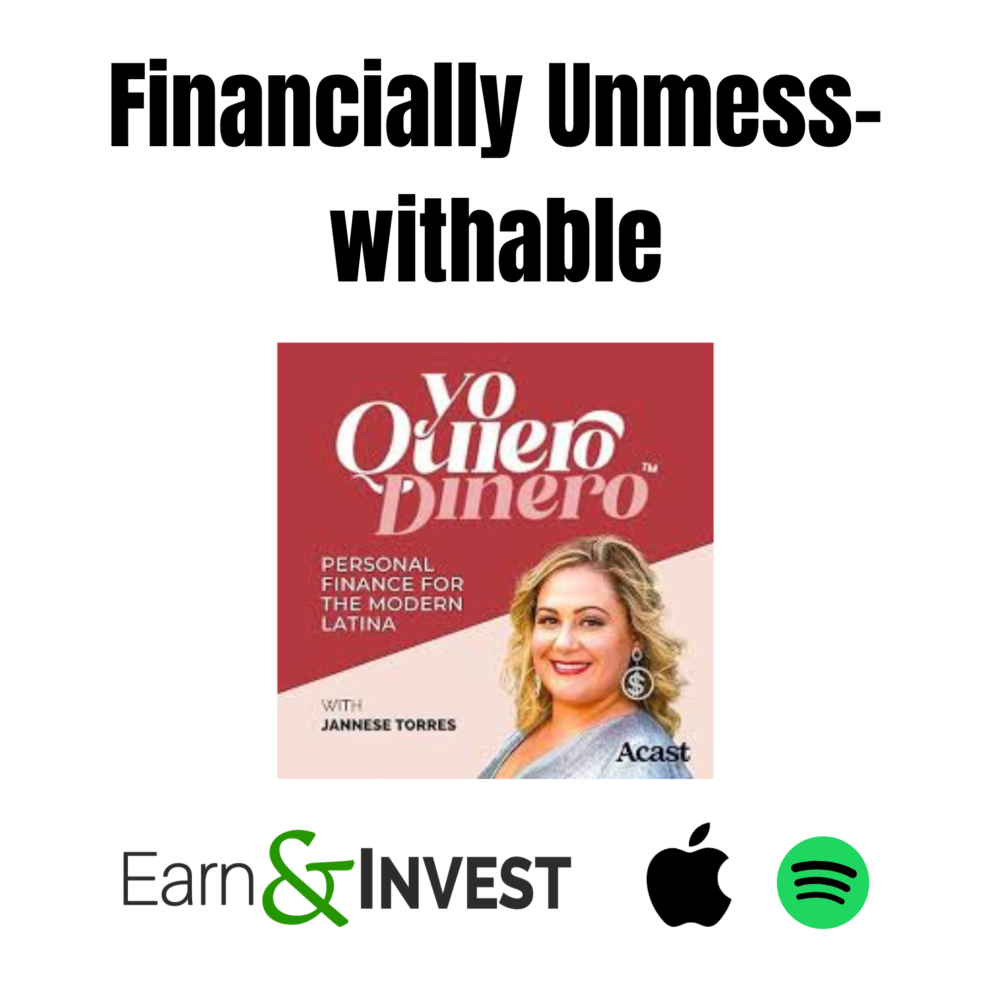 How to be Financially Unmesswithable w/ Jannese Torres