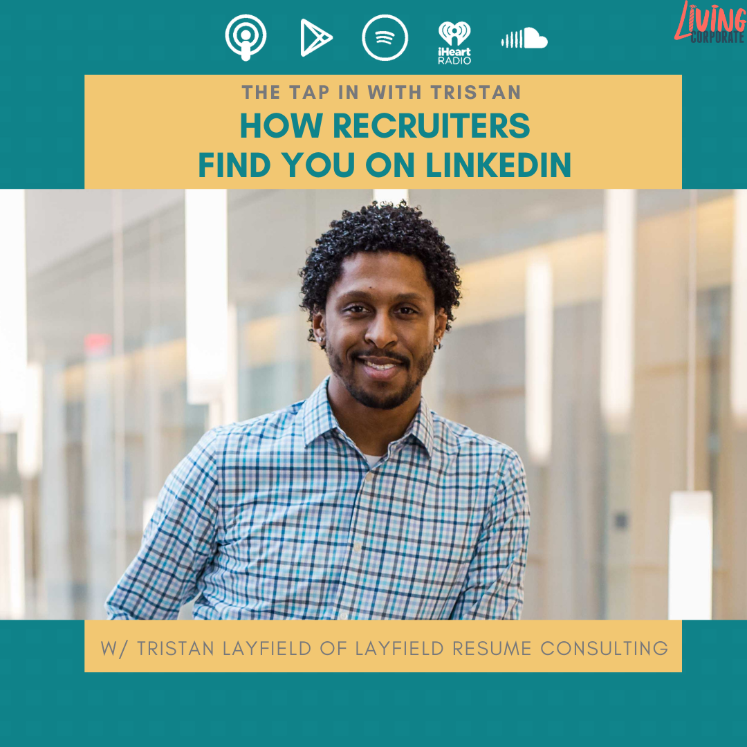 TAP In w/ Tristan : How Recruiters Find You on LinkedIn episode artwork