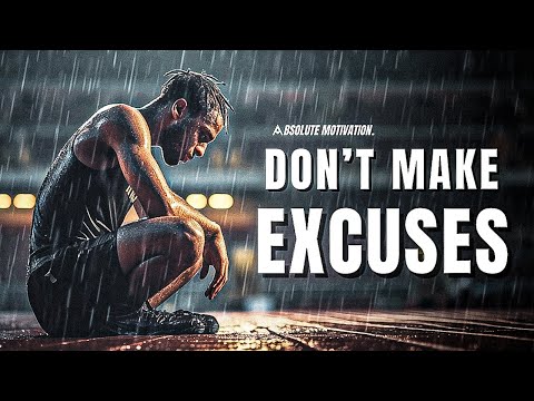 Wake Up and Stop Making Excuses - Motivational Speech