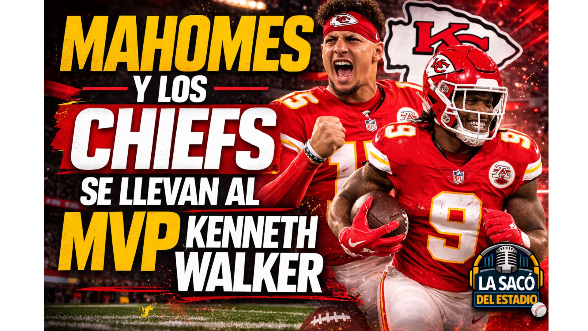 Mahomes y los Chiefs se llevan al MVP Walker 🏈 episode artwork