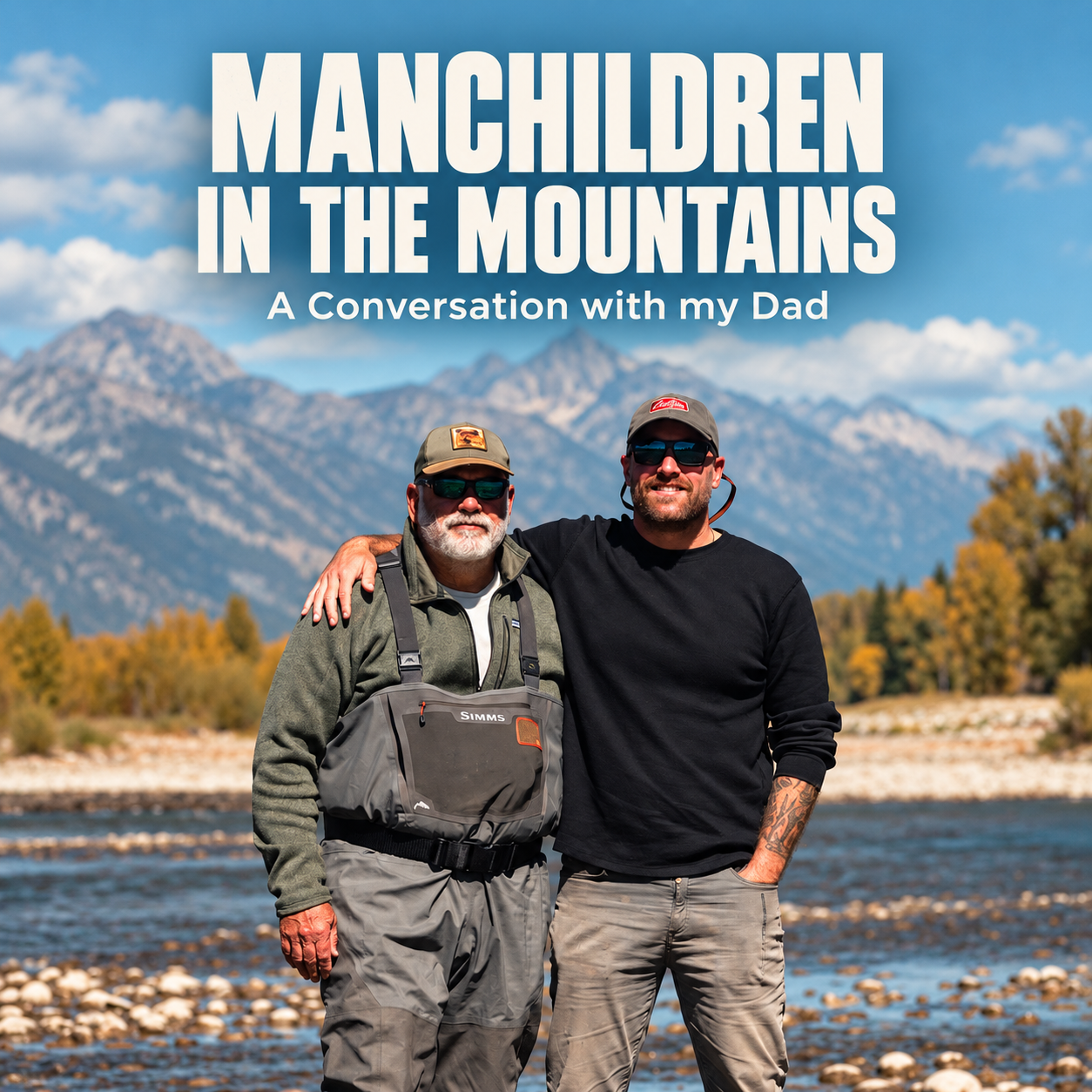 Manchildren in the Mountains: A Conversation with My Dad