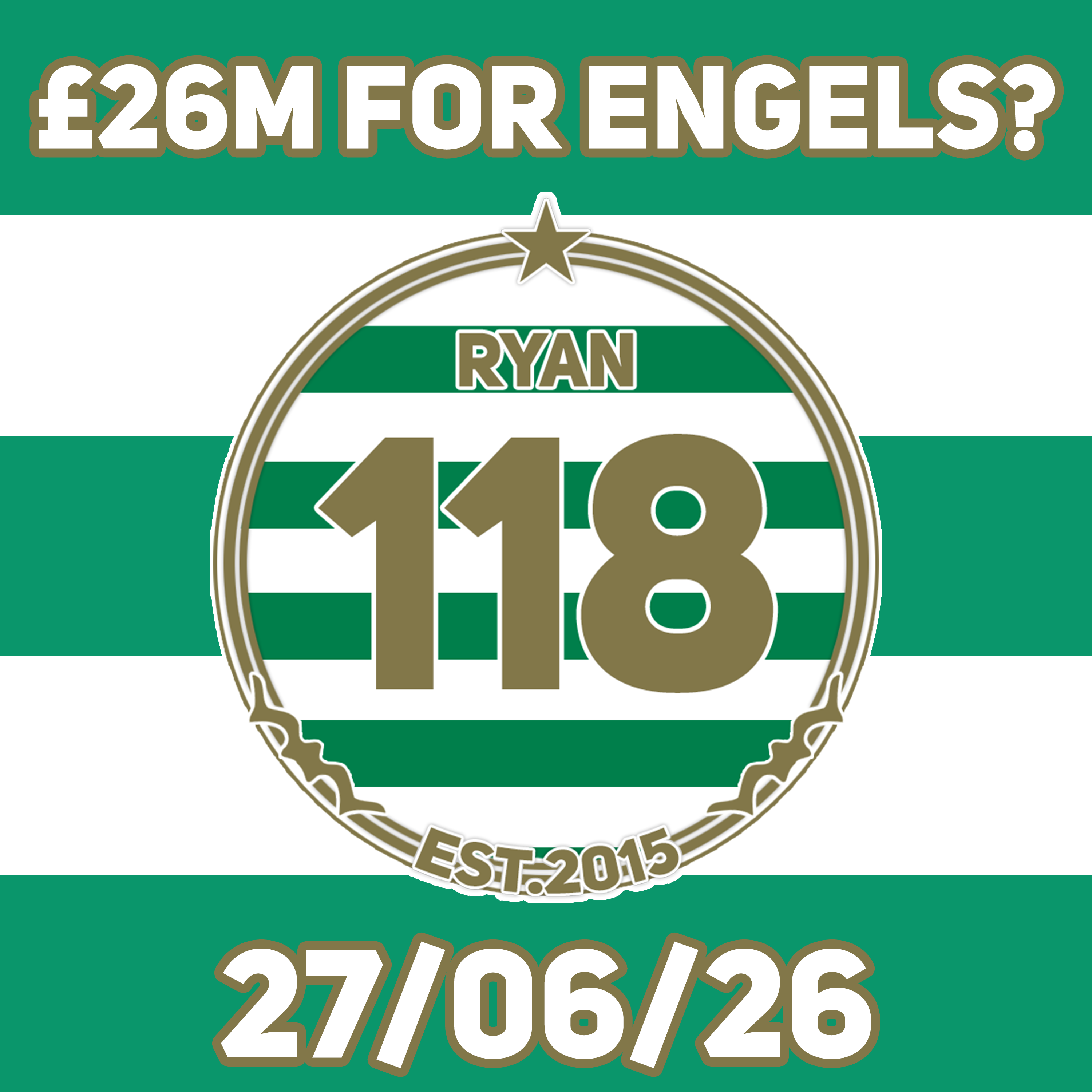 Celtic want RECORD BREAKING FEE for Arne Engels this summer as we face competition for Iheanacho... episode artwork