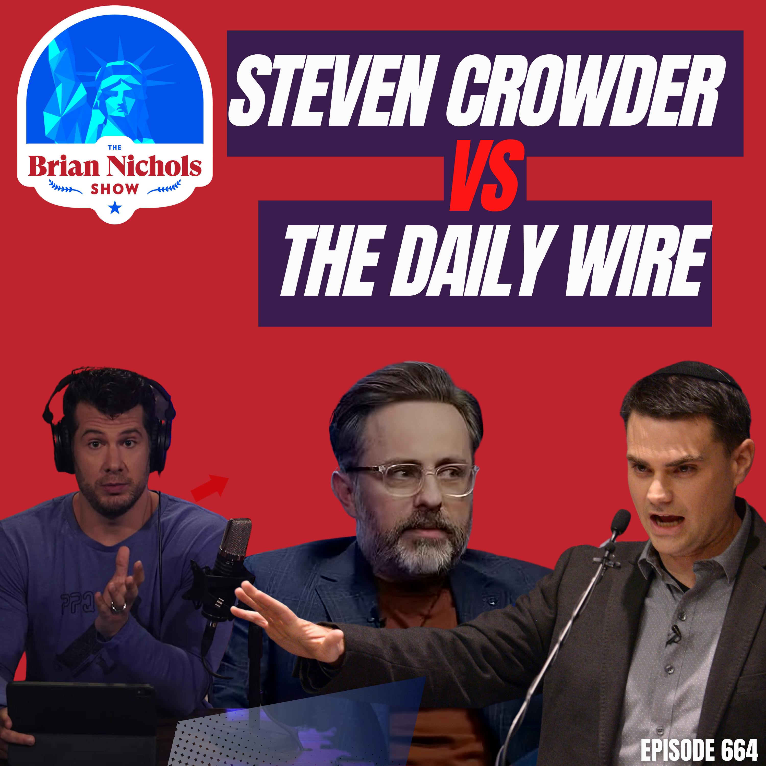 664: Steven Crowder vs The Daily Wire - A Lesson in Collaboration & Building Something Bigger Image