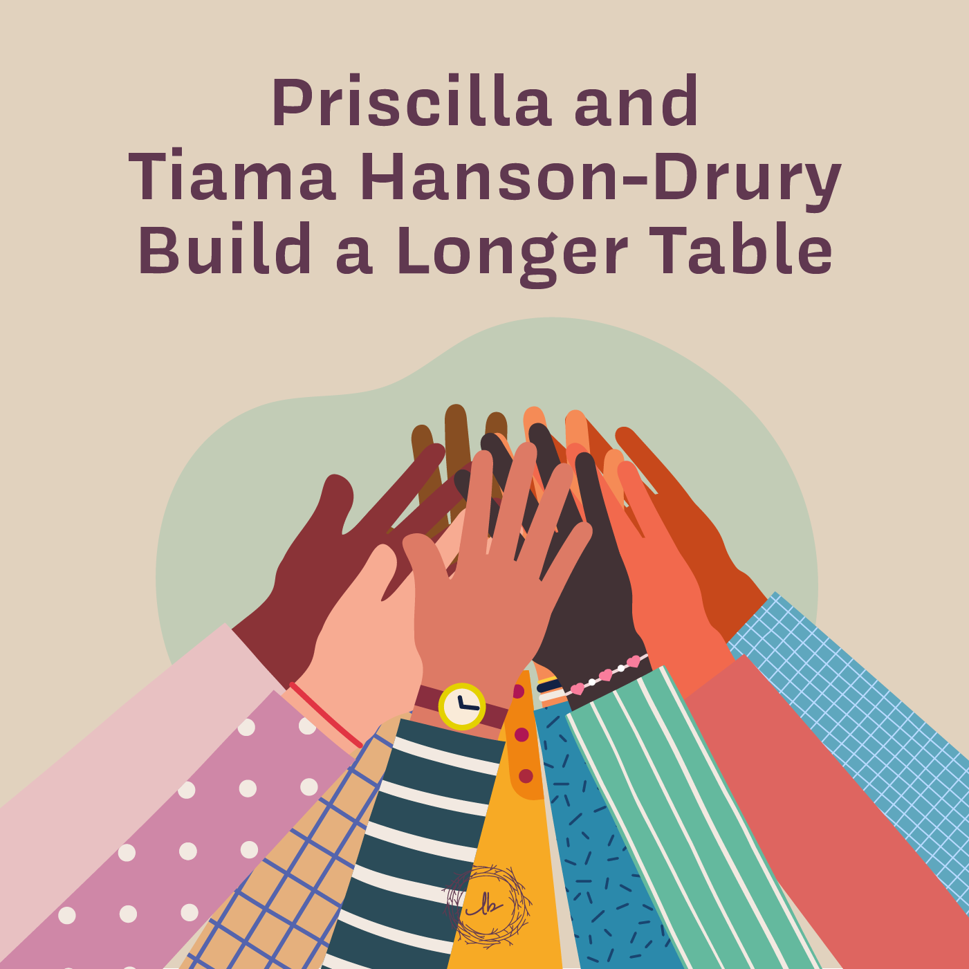 Priscilla and Tiama Hanson-Drury Build a Longer Table episode artwork