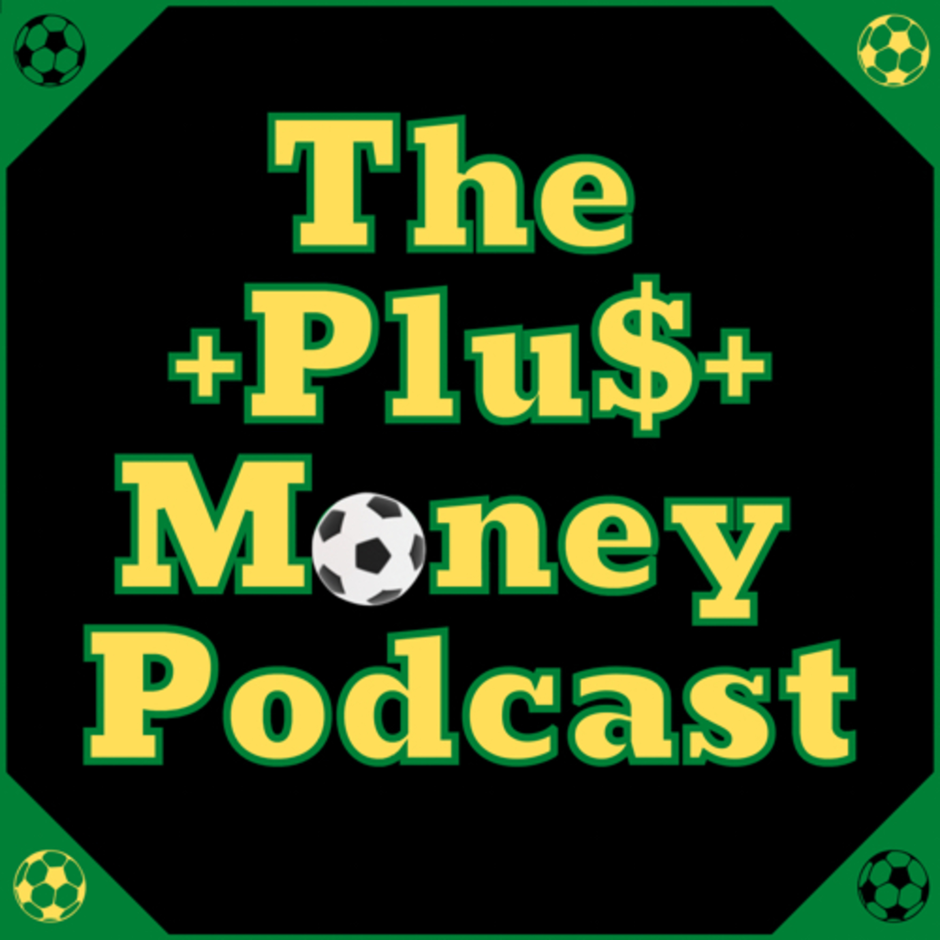 Plus Money Bets Matchday 20| January 21-22